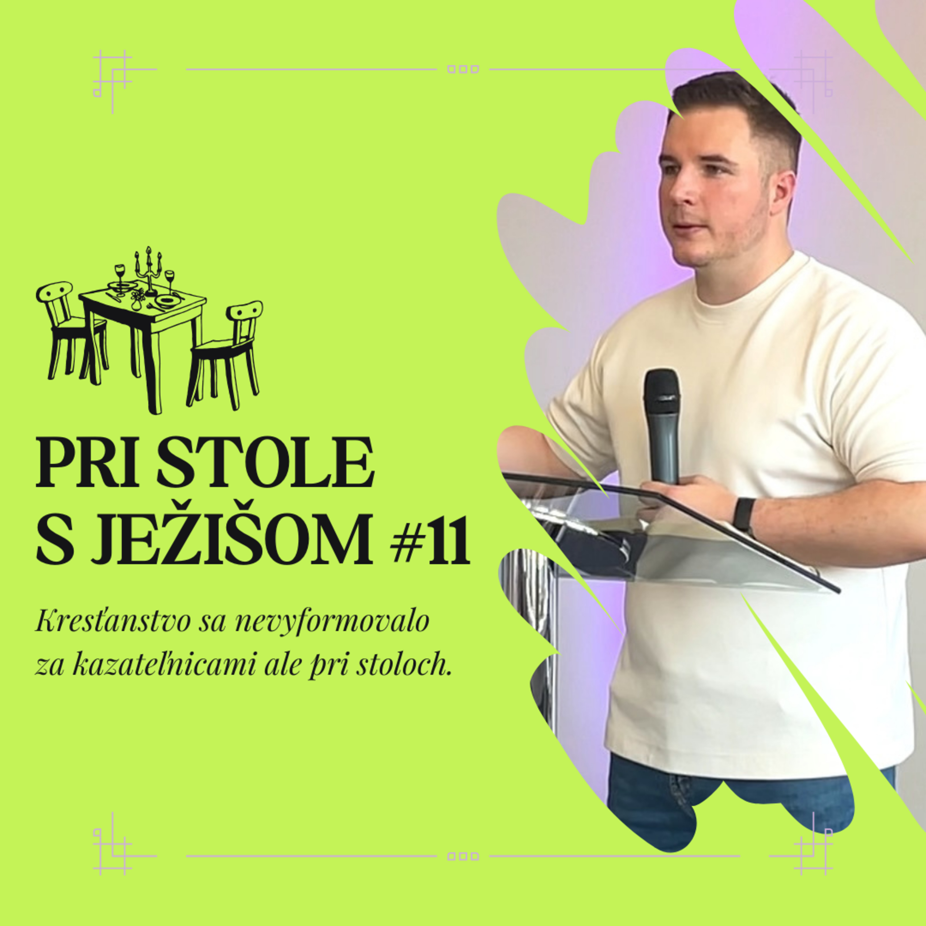 Pri stole s Ježišom #11 | 7.7.2024 episode artwork