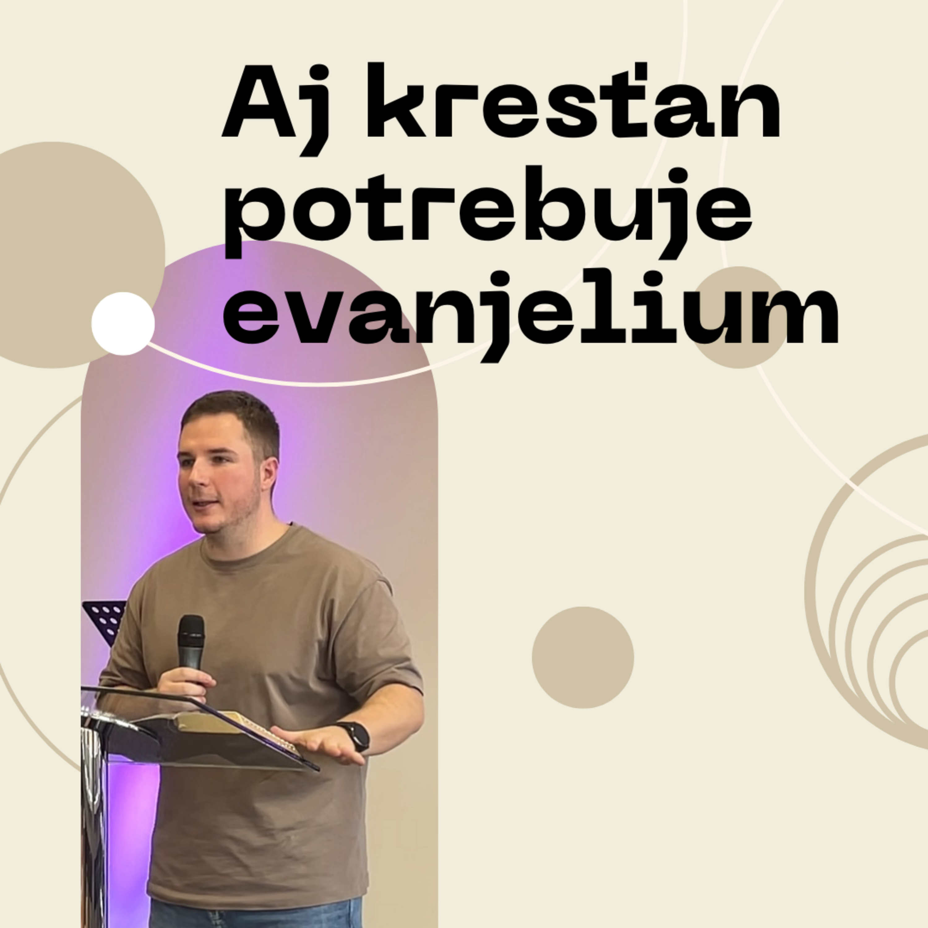 Aj kresťan potrebuje evanjelium | 17.11.2024 episode artwork