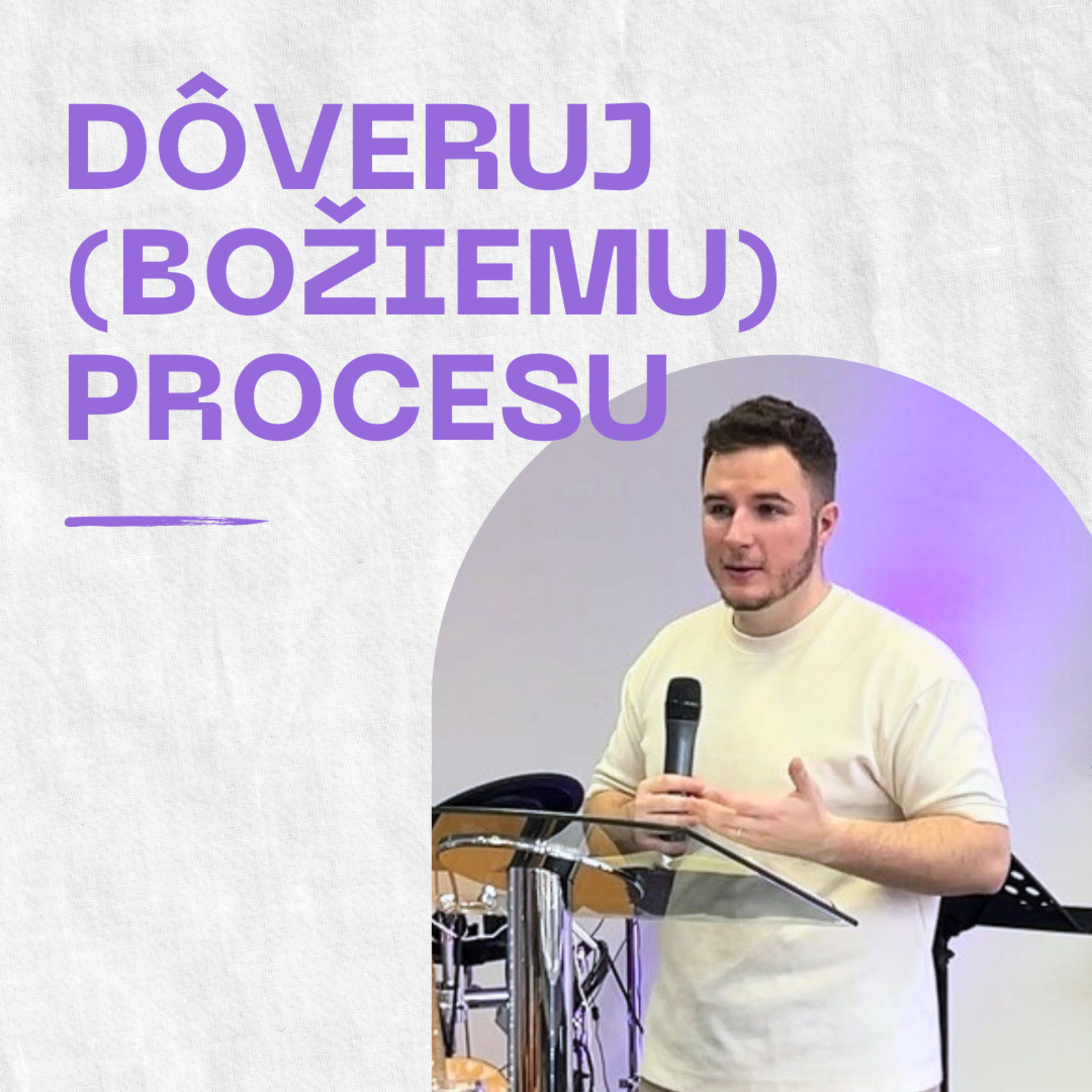 Dôveruj (Božiemu) procesu | 19.1.2025 episode artwork