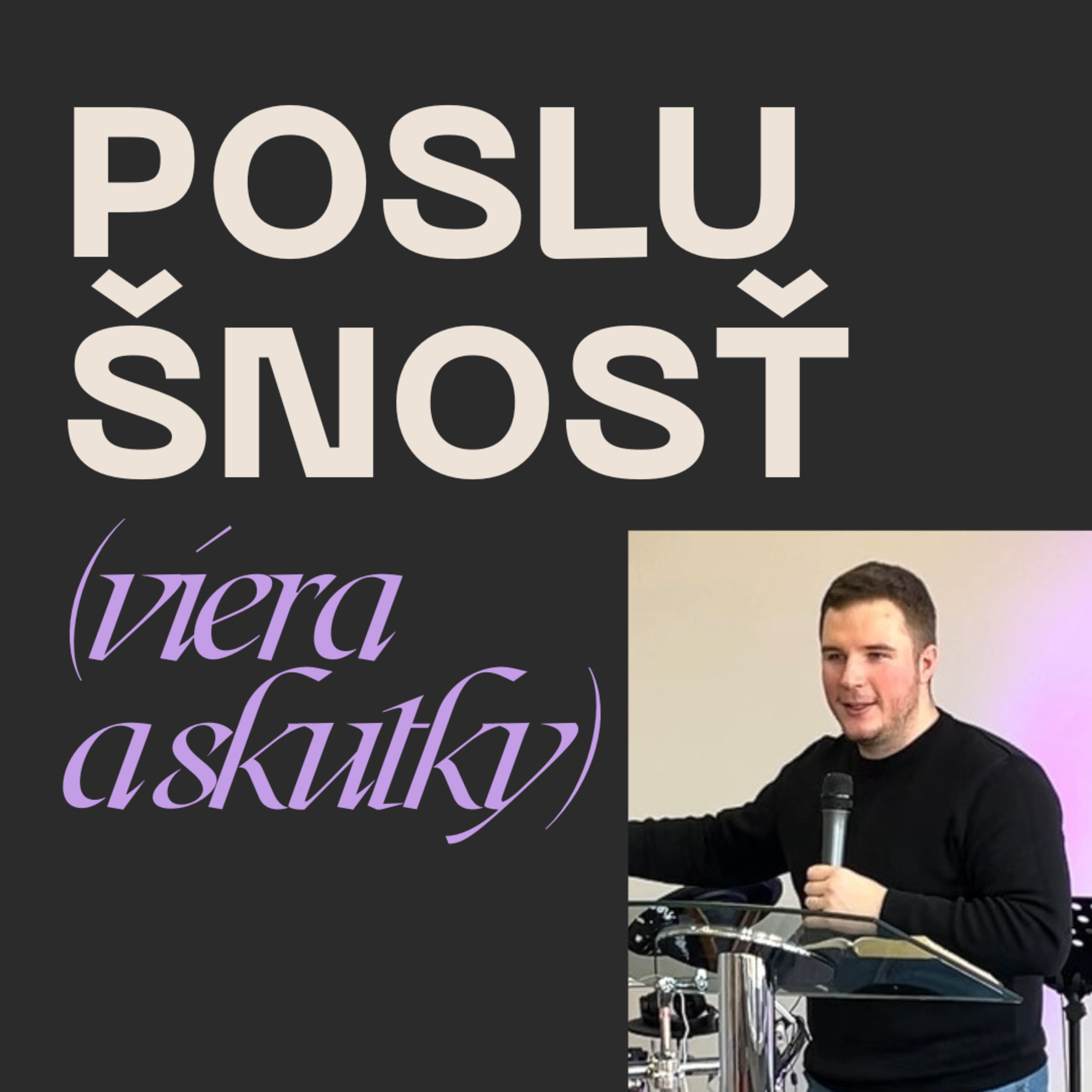 Poslušnosť (viera a skutky) | 16.2.2025 episode artwork