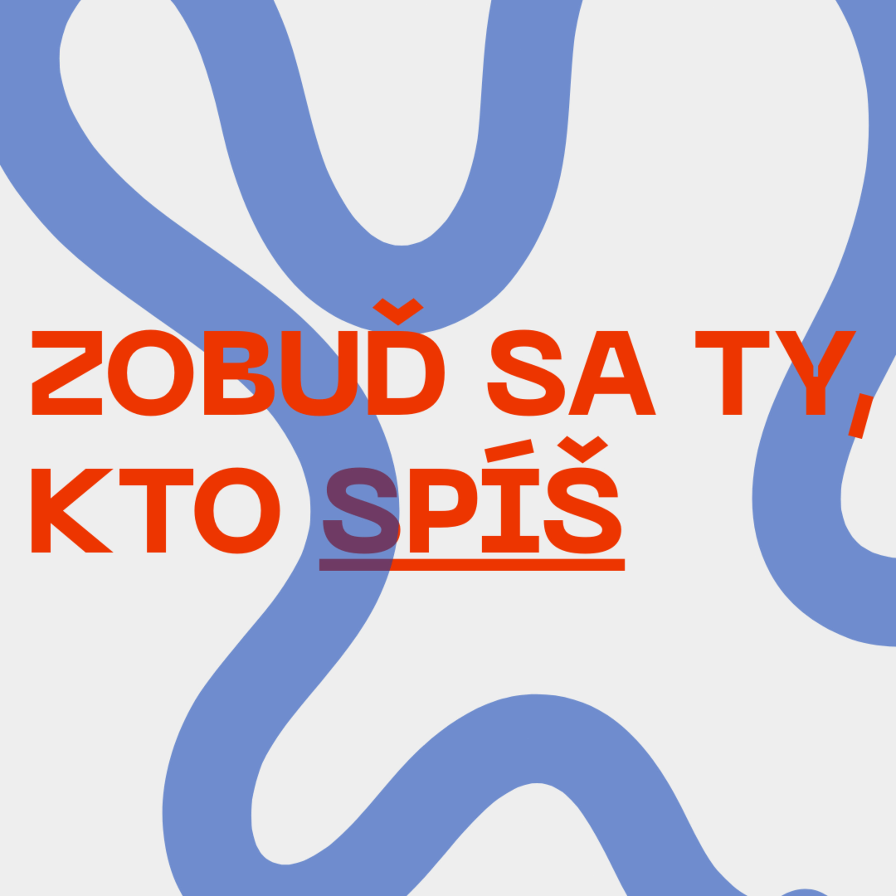 Zobuď sa ty, kto spíš | 13.7.2025 episode artwork