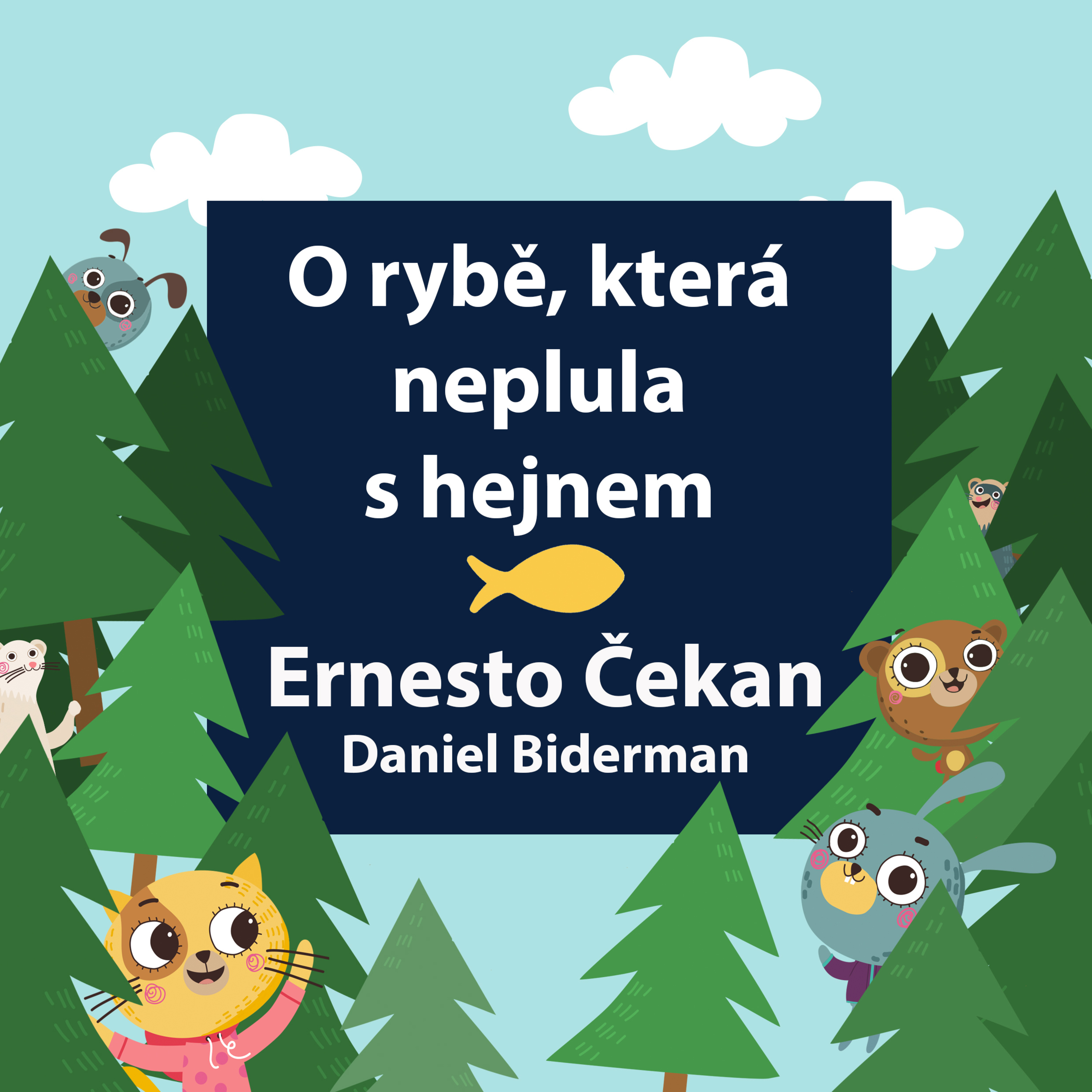 2. Skibiho pohádky - O rybě / čte Ernesto Čekan