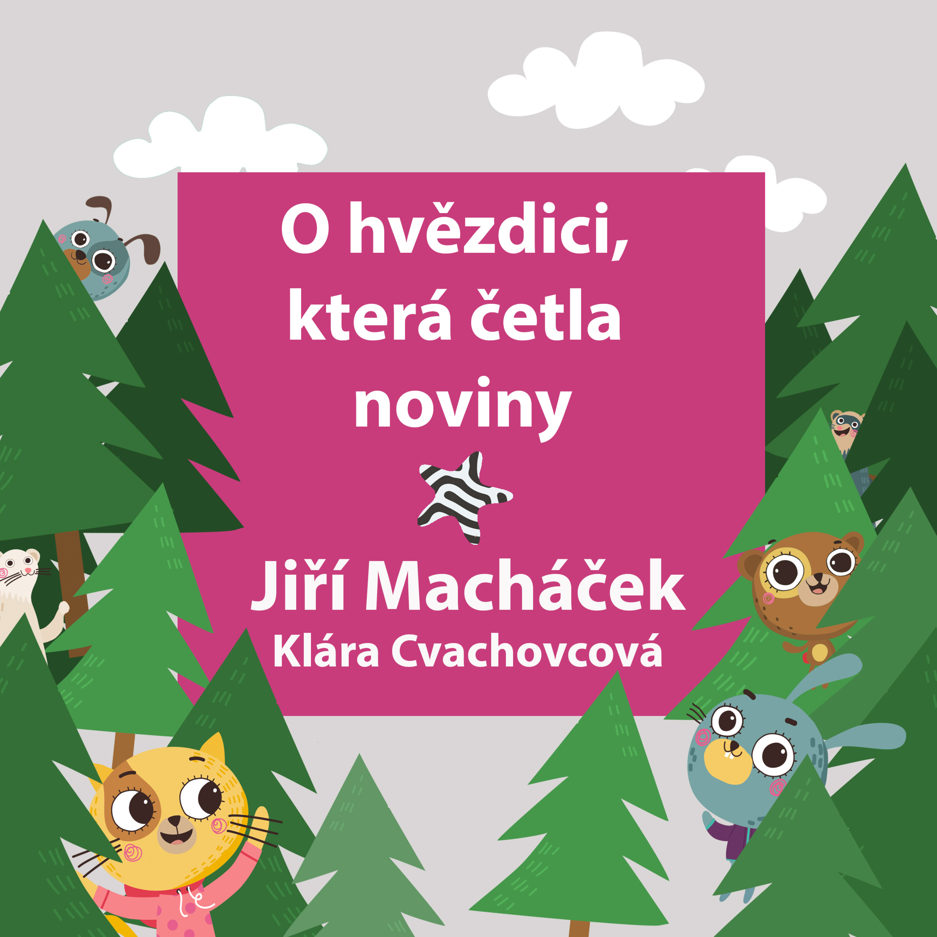 3. Skibiho pohádky - O hvězdici / čte Jiří Macháček