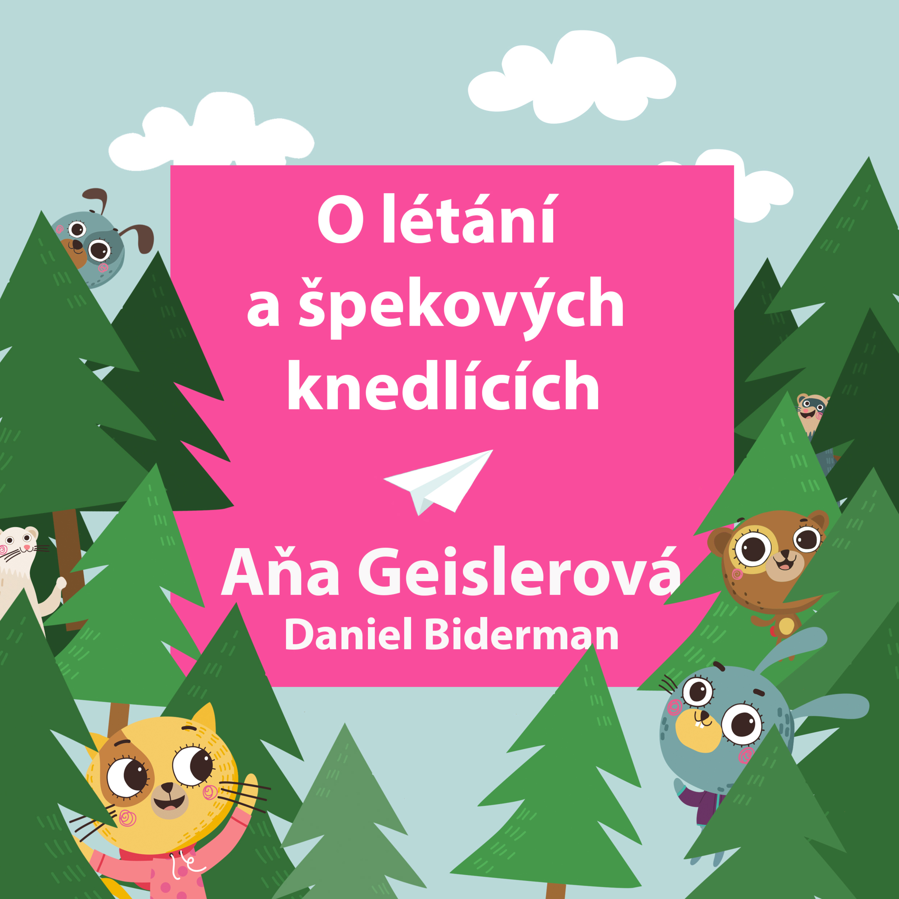 4. Skibiho pohádky - O létání a knedlících / čte Aňa Geislerová