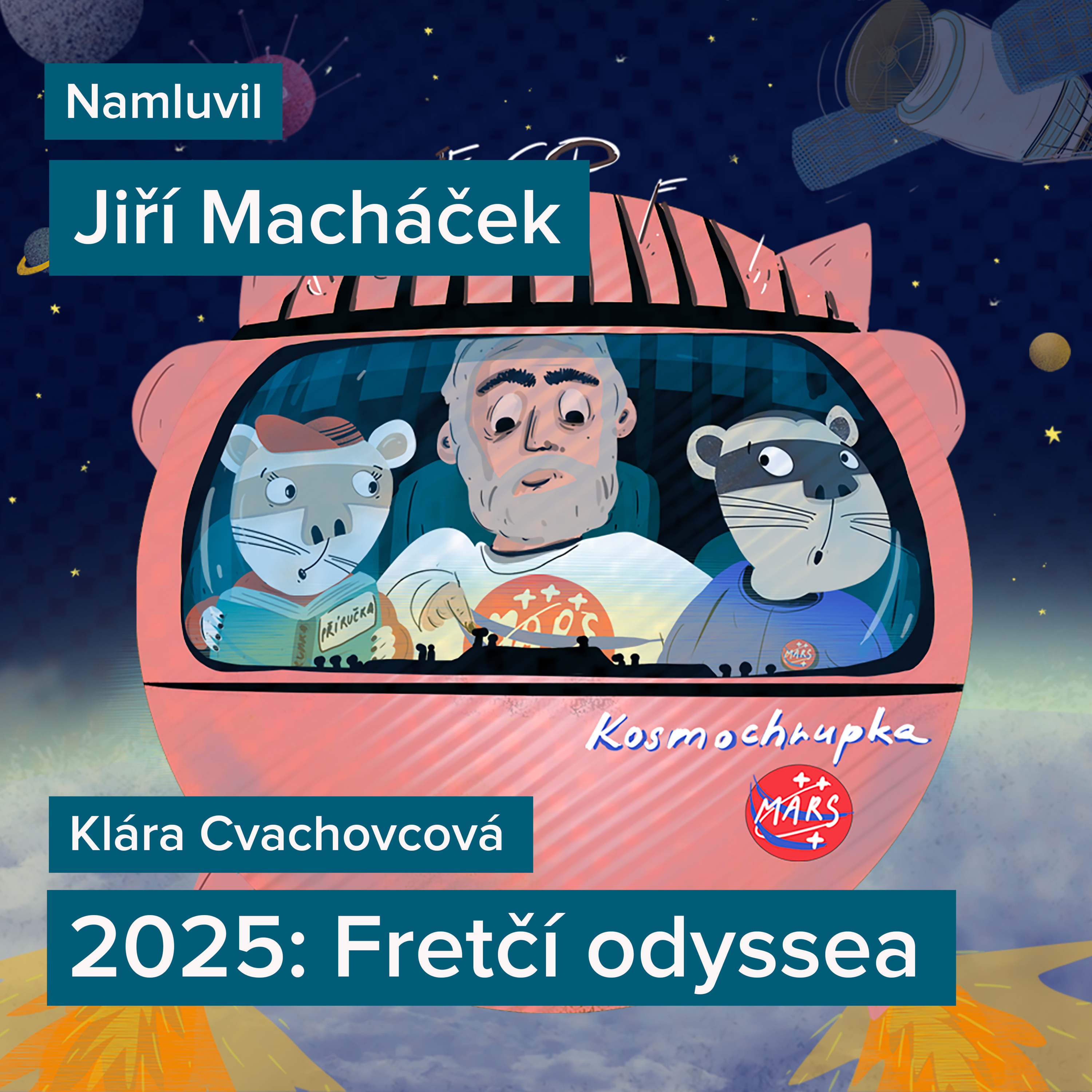 7. "2025: Fretčí odyssea" / čte Jiří Macháček