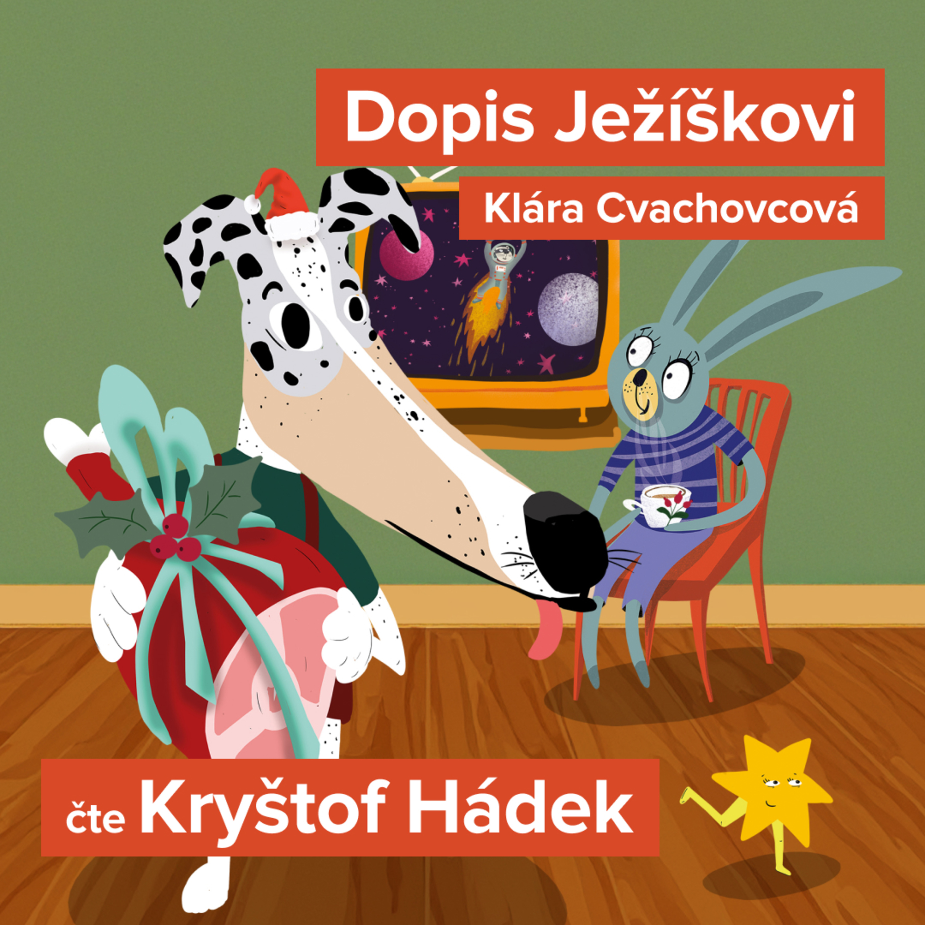 8. "Dopis Ježíškovi"/ Čte Kryštof Hádek