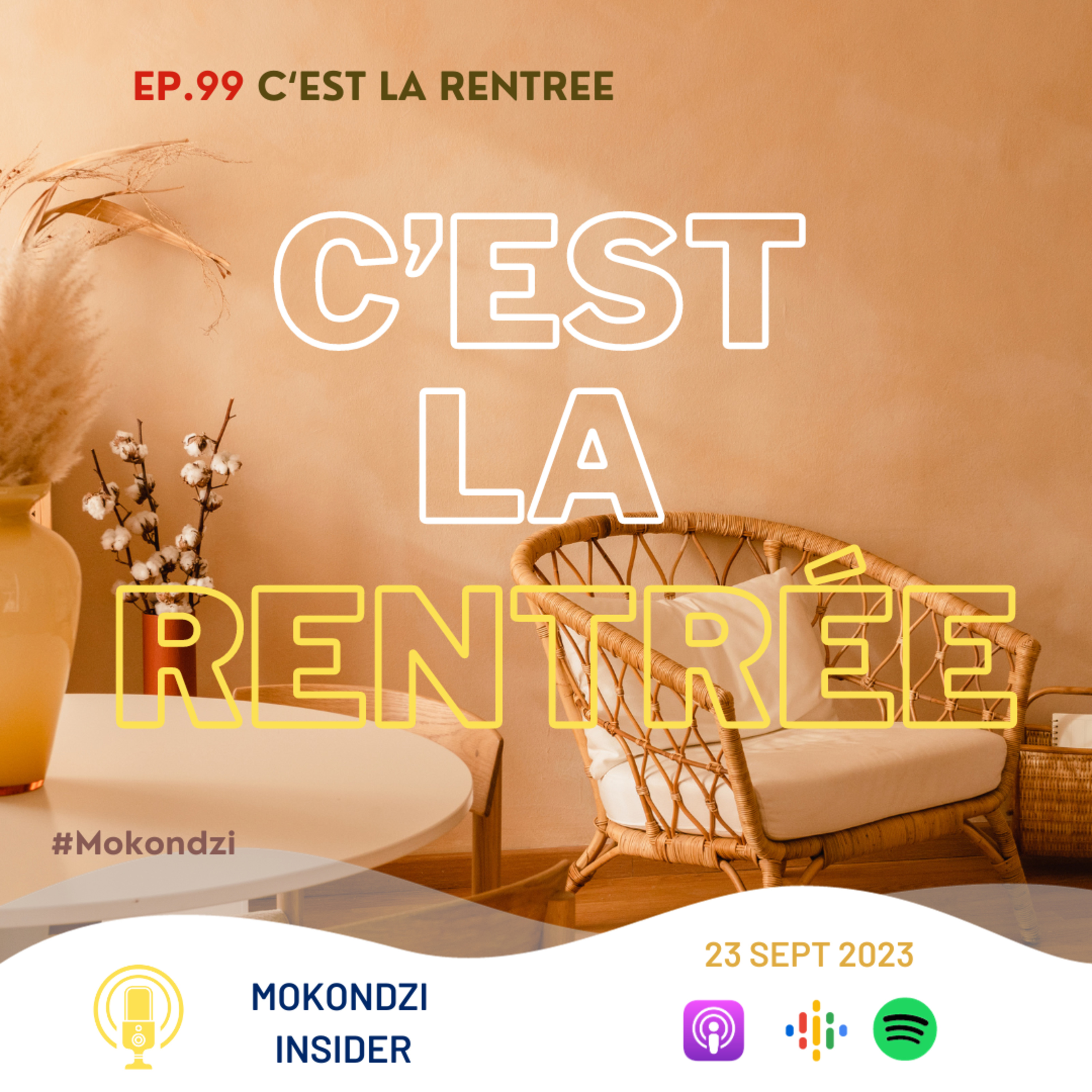 EP.099 C'est la rentrée!