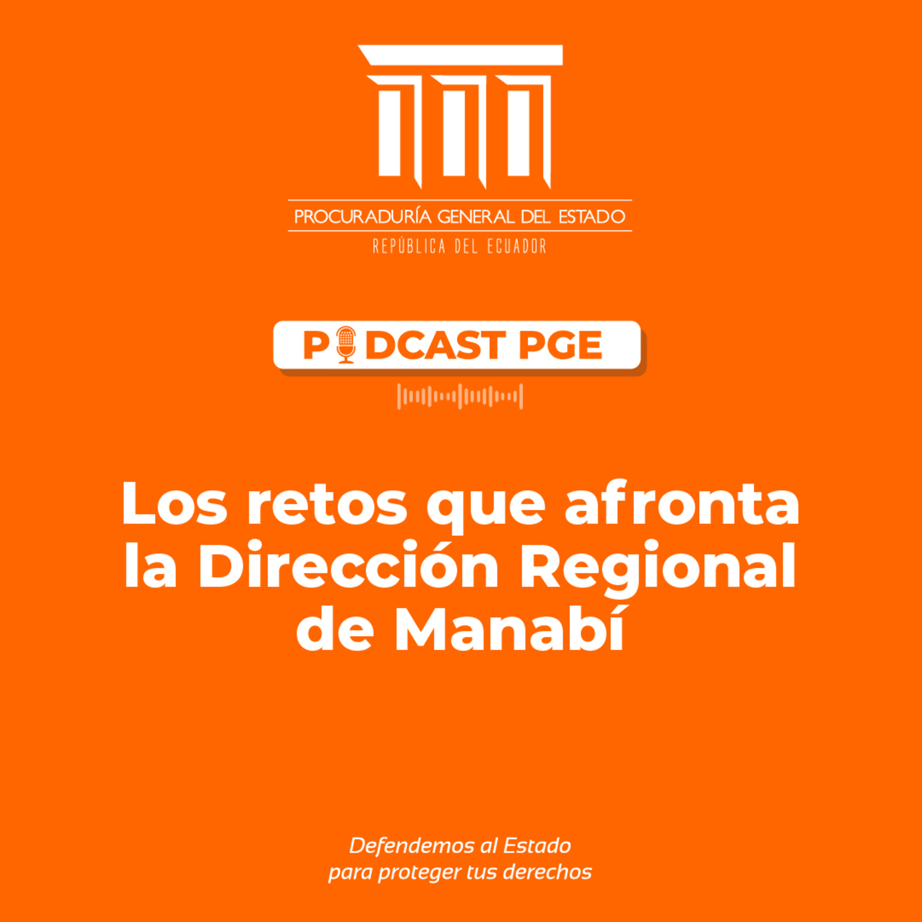 PodcastPGE en territorio: Los retos que afronta la Dirección Regional de Manabí episode artwork