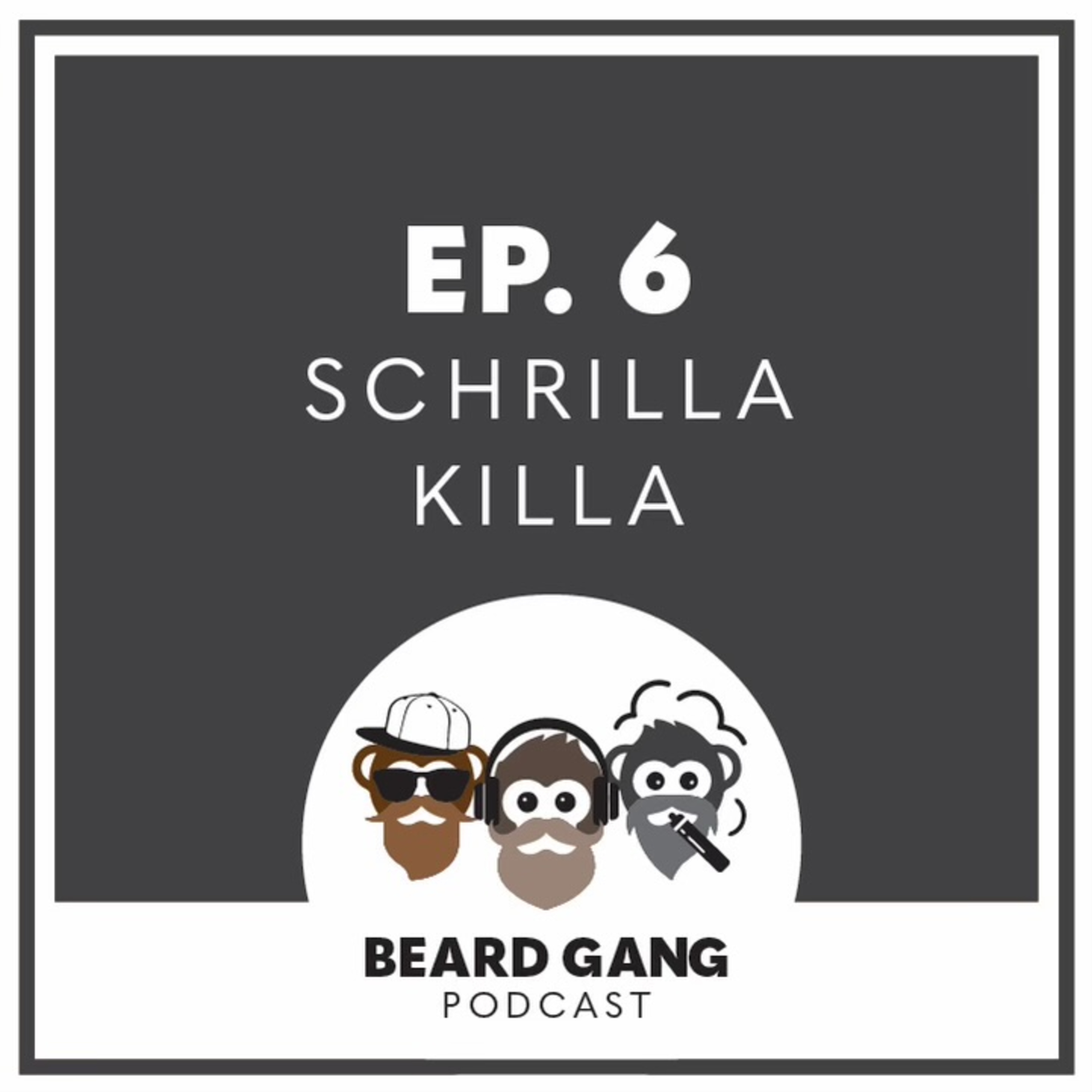 Schrilla Killa episode artwork