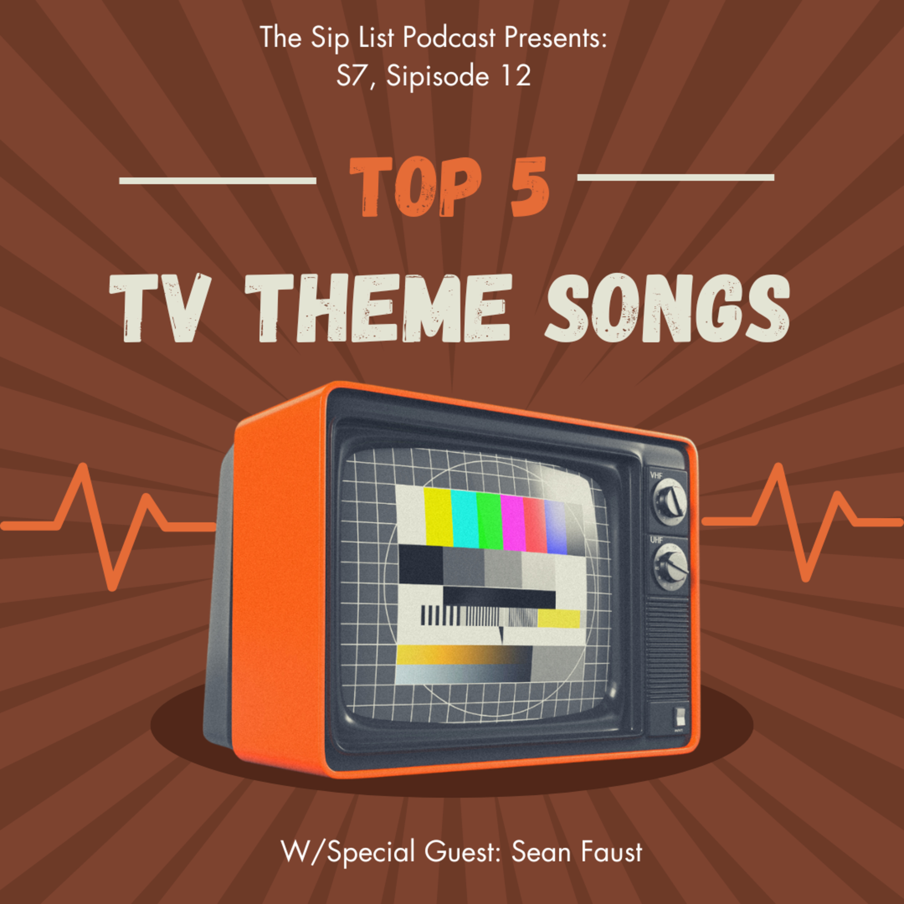 S7, Sipisode 12: Top 5 Favorite TV Theme Songs episode artwork