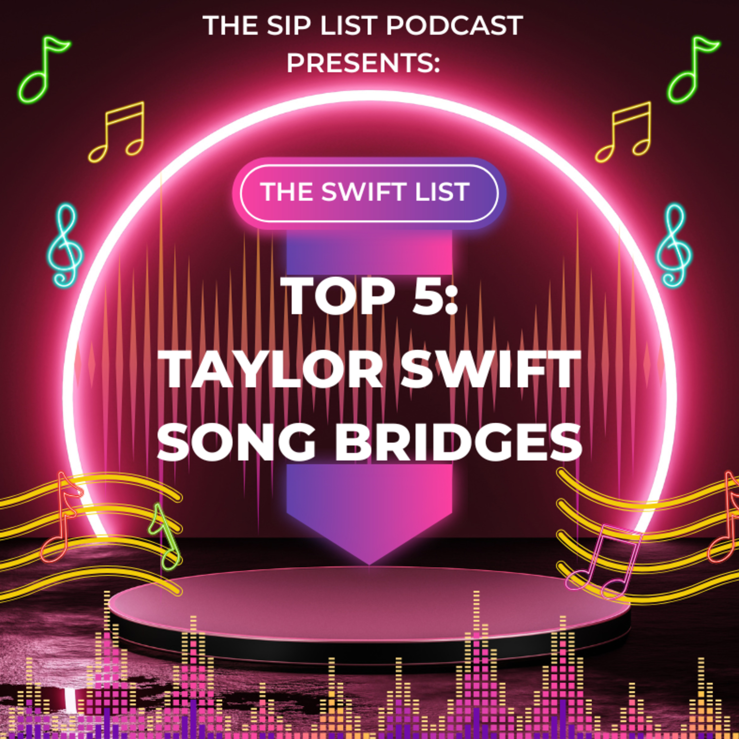 S8, Sipisode 16: Top 5 Favorite: Taylor Swift Song Bridges episode artwork