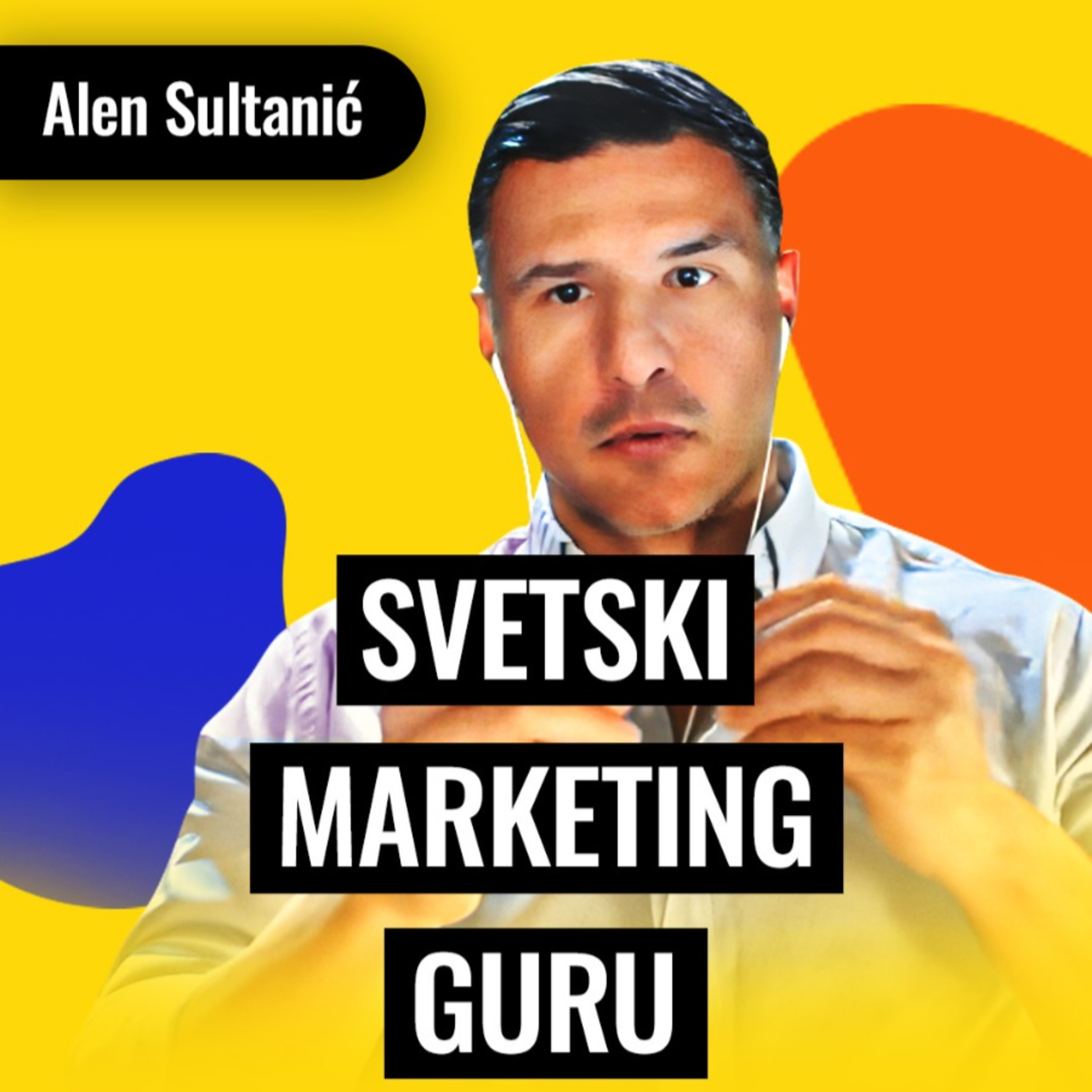 Bosanac od kojeg uče najpoznatiji marketing gurui | Alen Sultanić | Biznis Priče 175