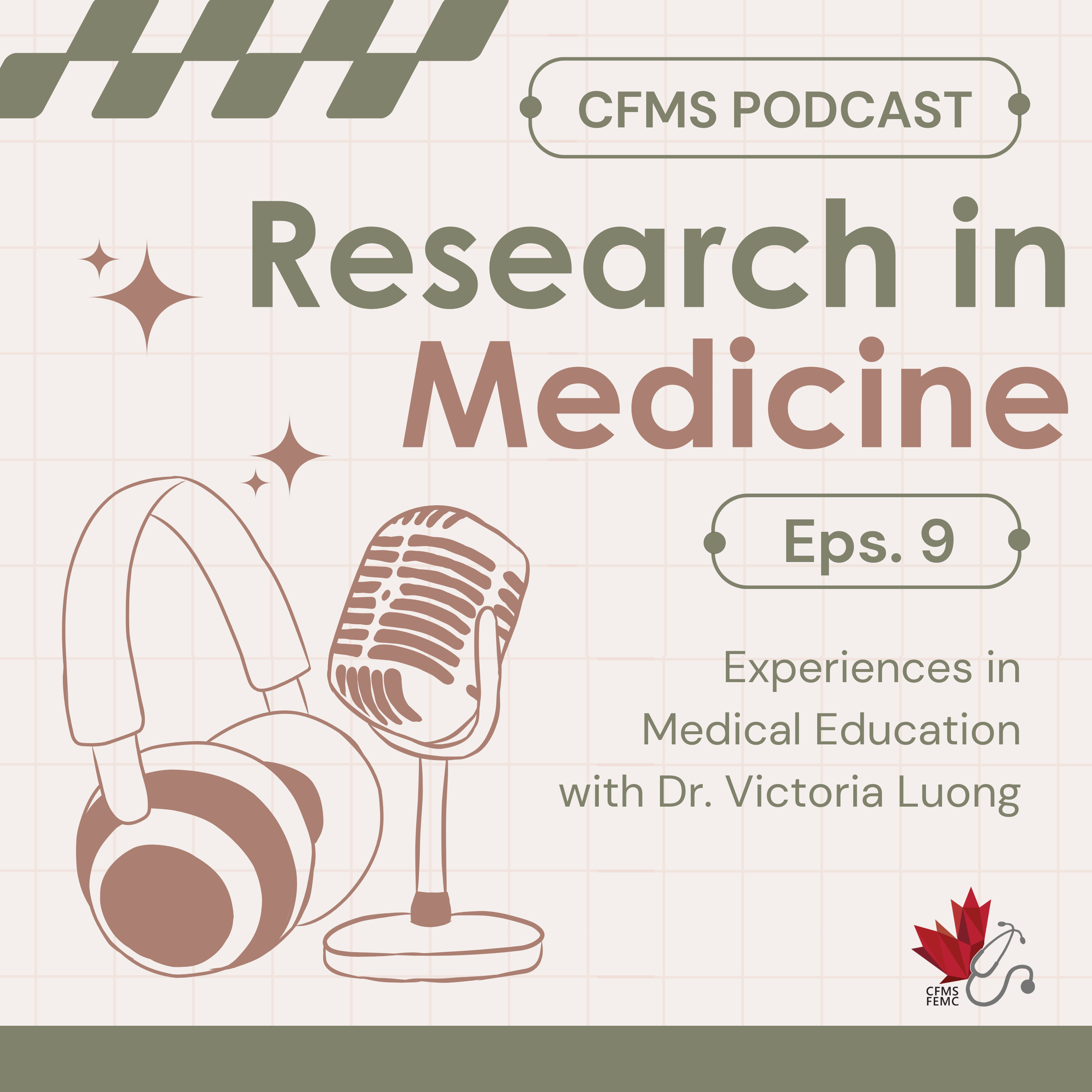 RIM #9: Experiences in Medical Education with Dr. Victoria Luong