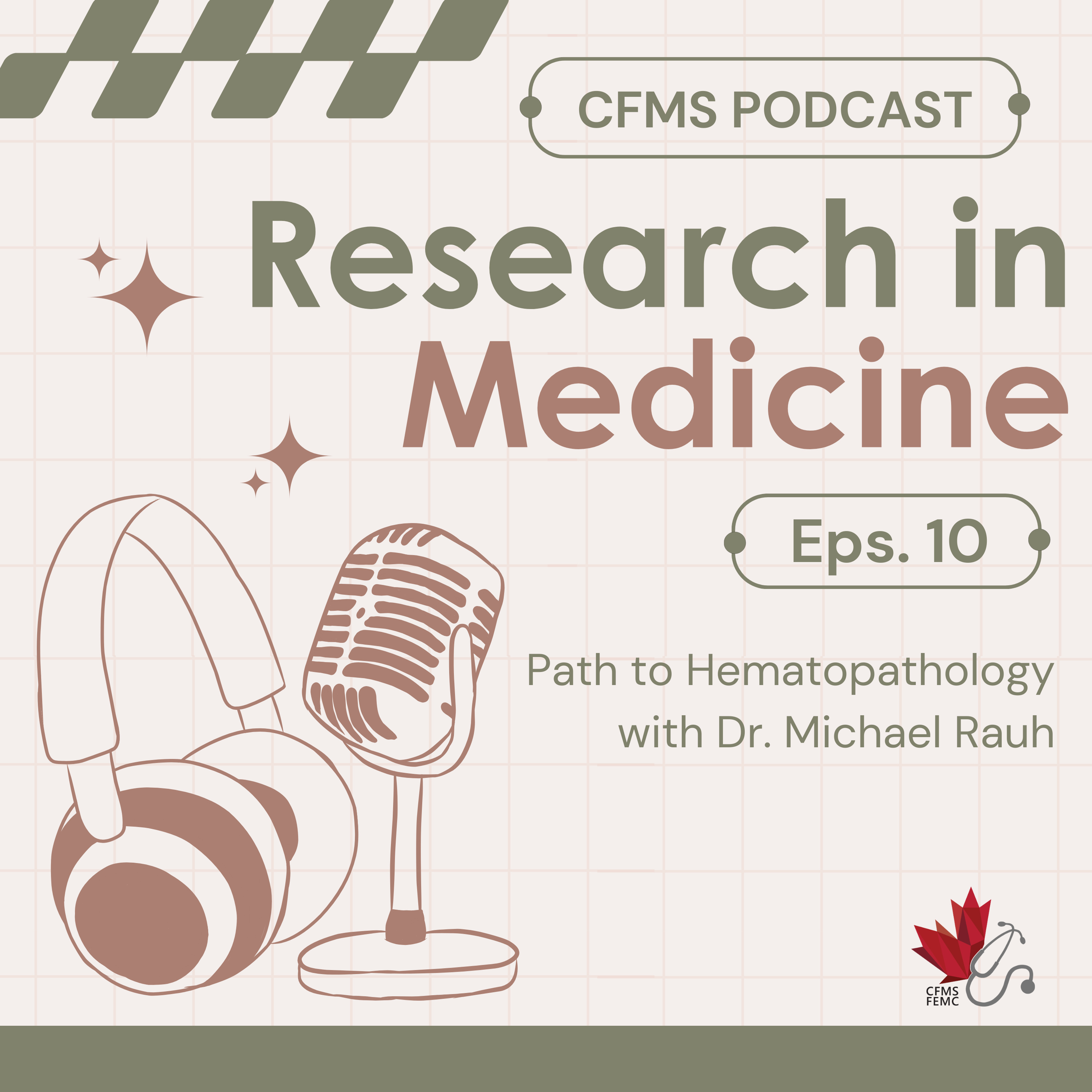 RIM #10: Path to Hematopathology with Dr. Michael Rauh