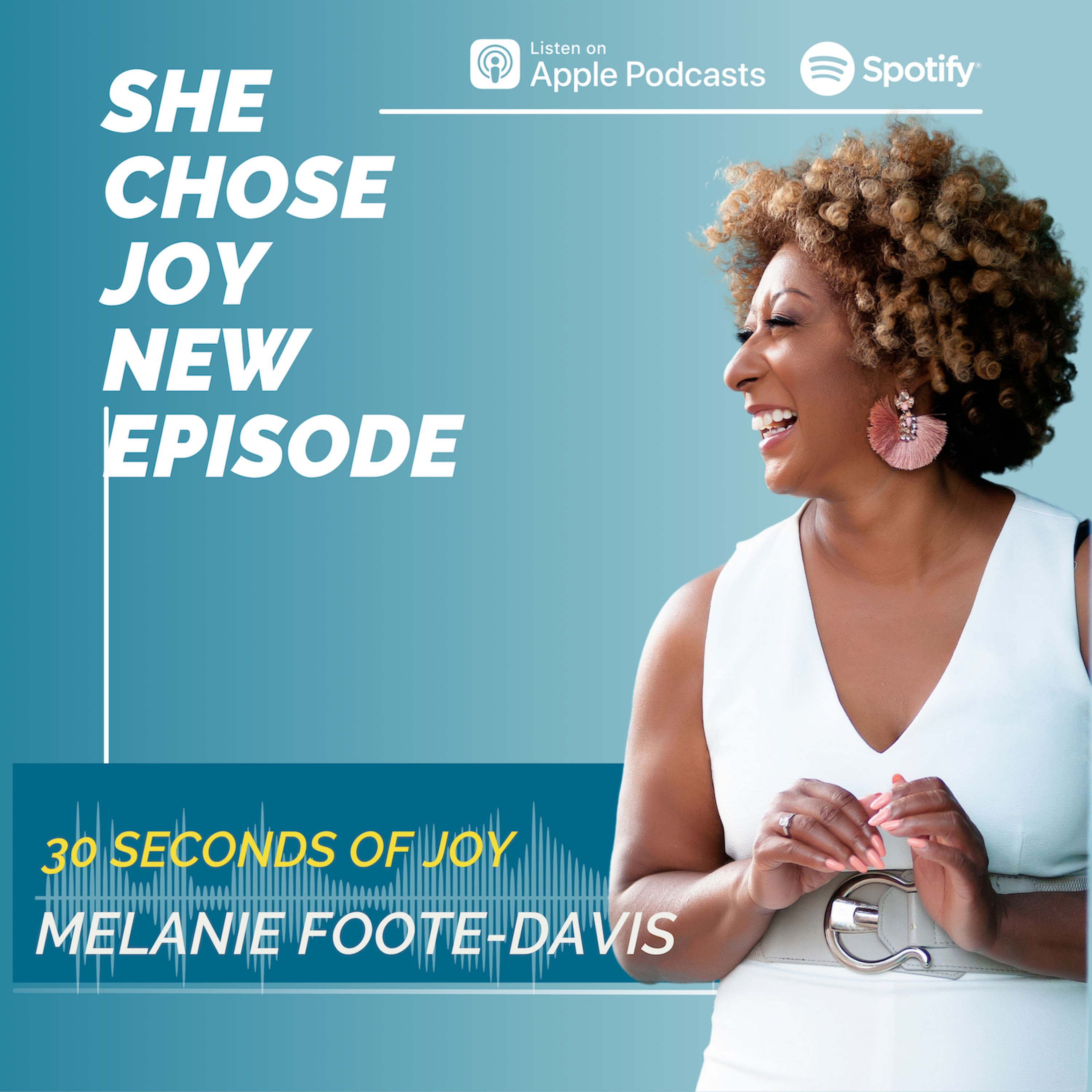 She Chose Joy with Melanie