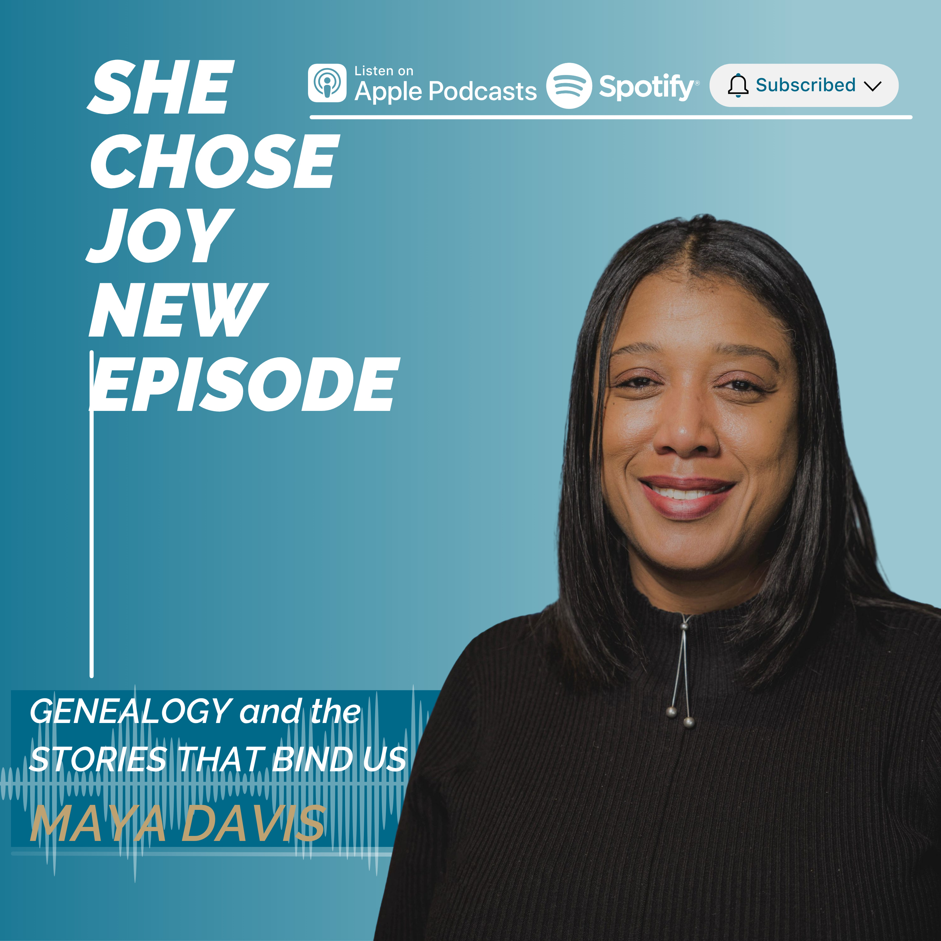 Maya Davis | Genealogy and the Stories That Bind Us episode artwork