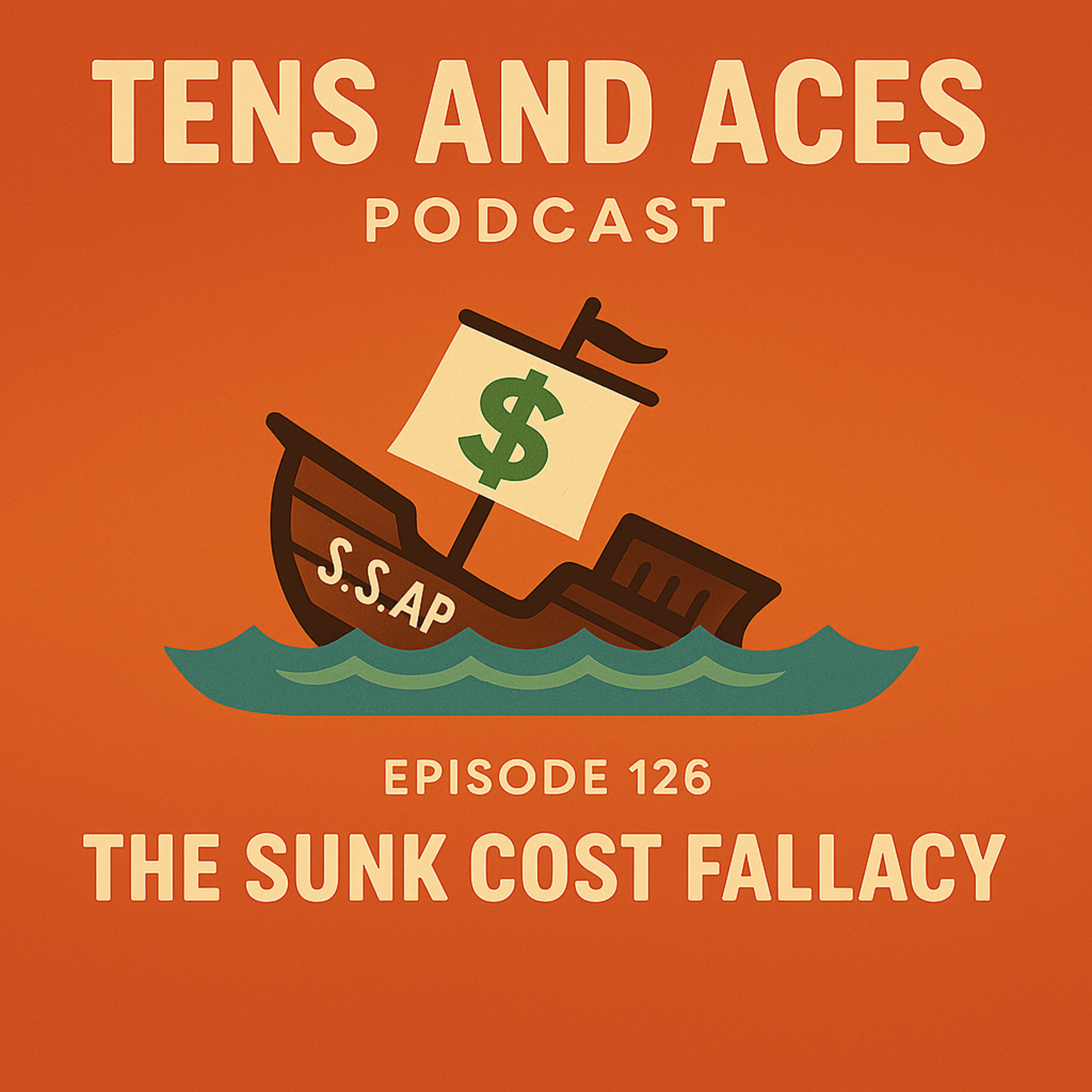 Episode 126: The Sunk cost Fallacy (UPDATED version with audio issues fixed)