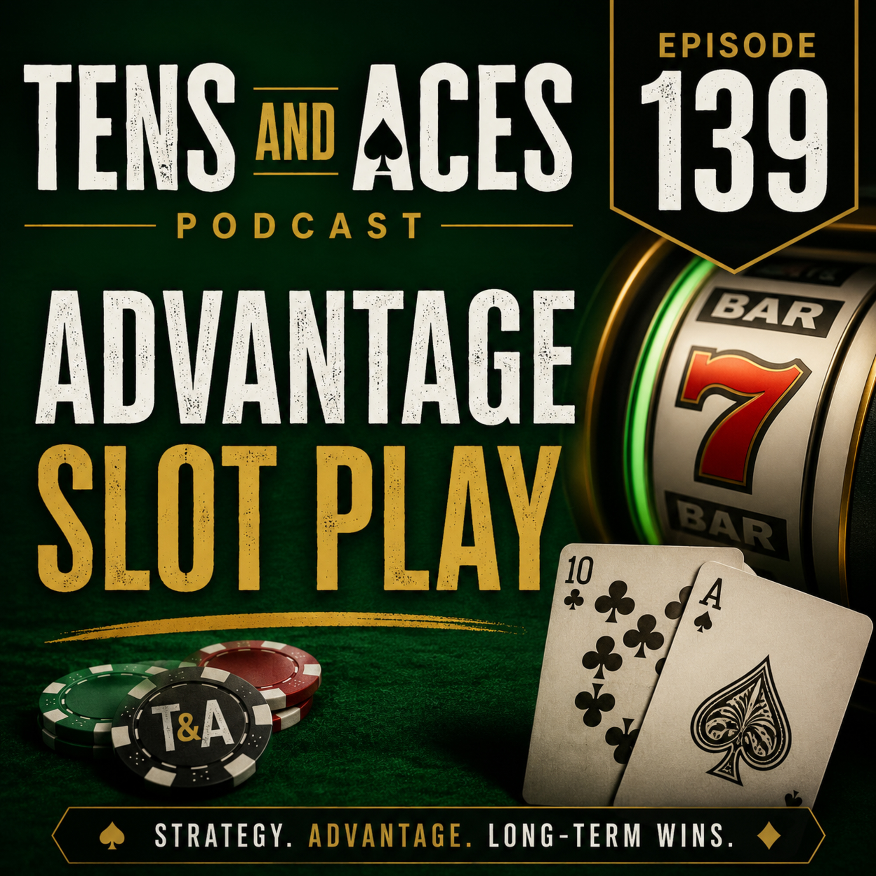 Episode 139: Advantage Slot Play & Comp Hustling (Updated 7/7/26) episode artwork