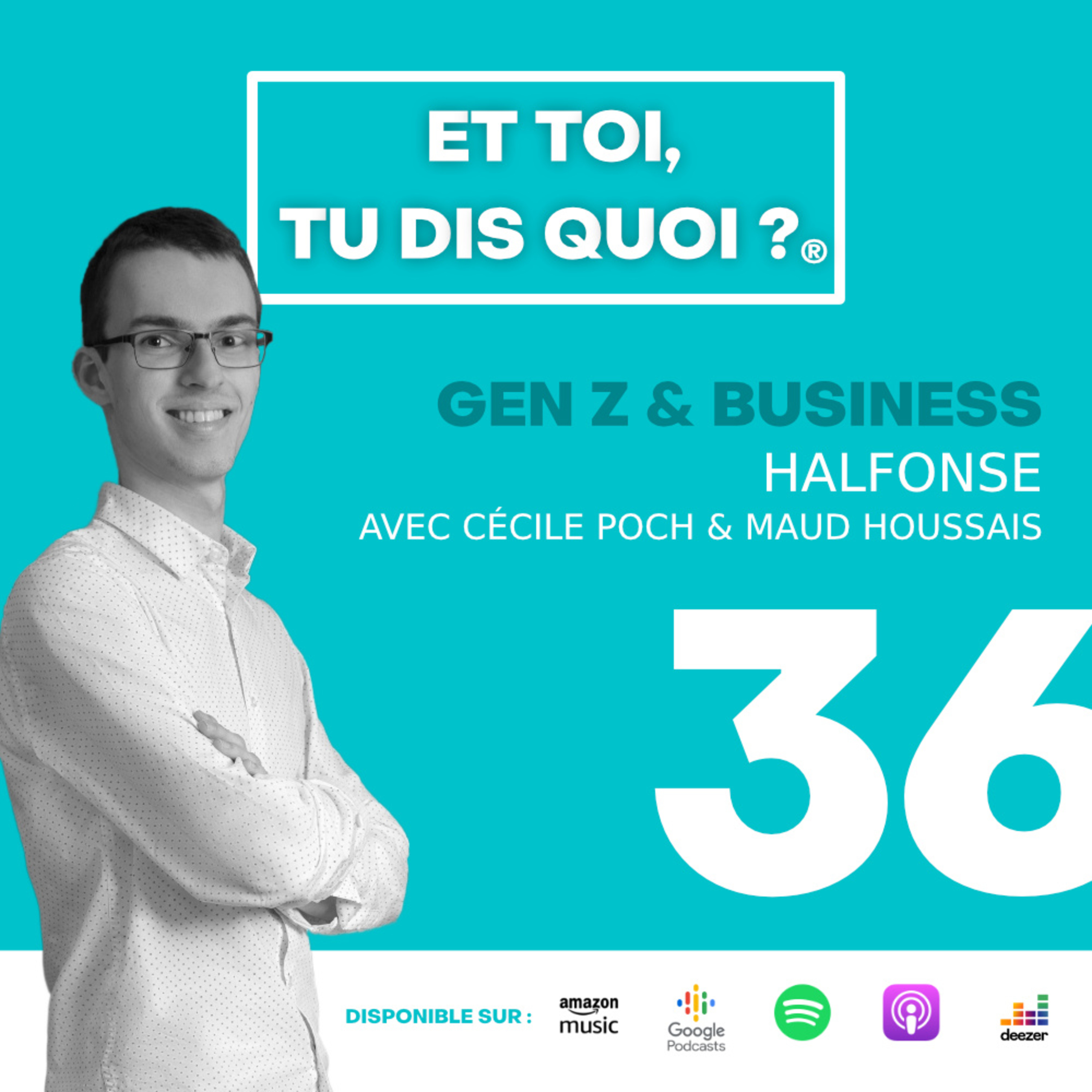 Et toi, tu dis quoi ?