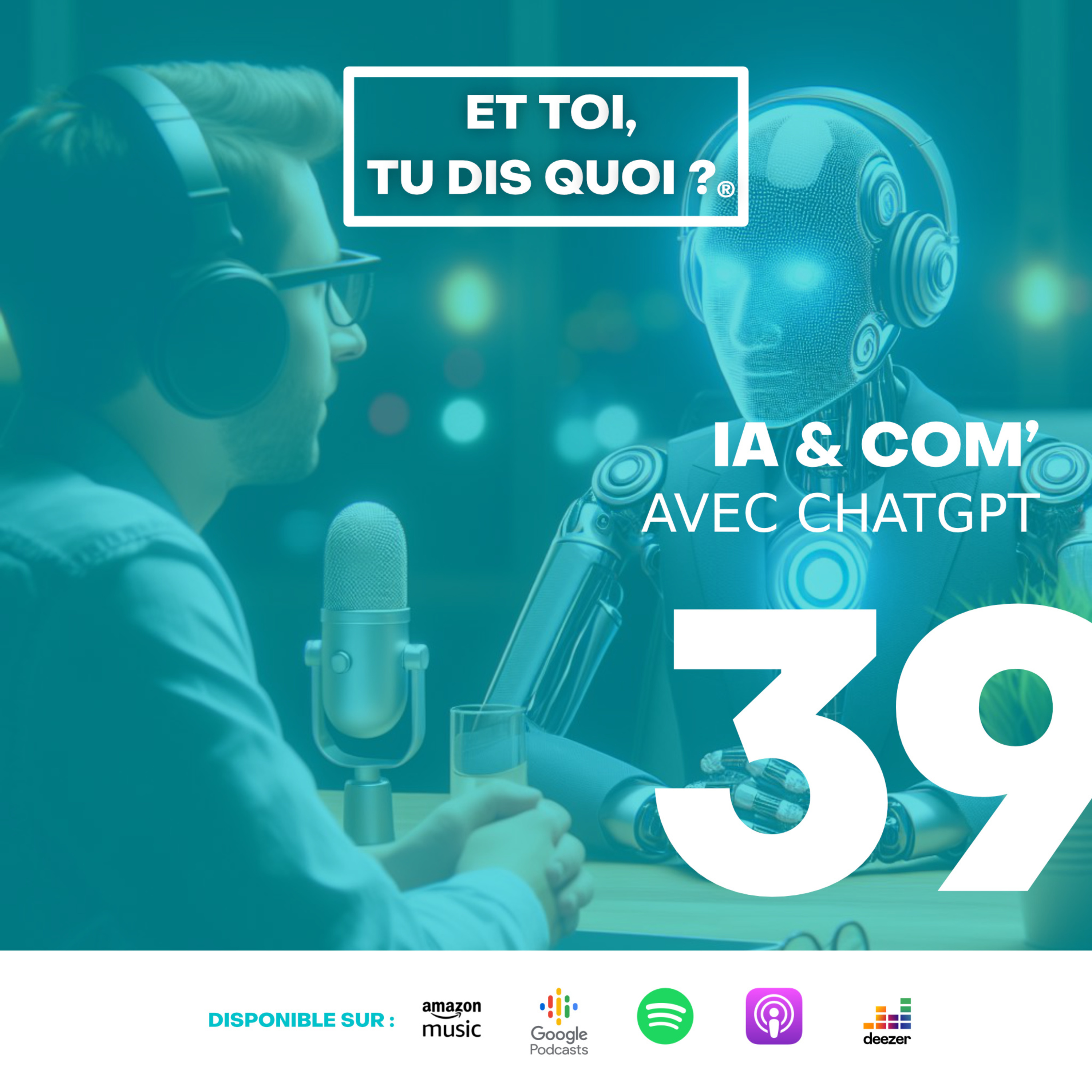 Et toi, tu dis quoi ?