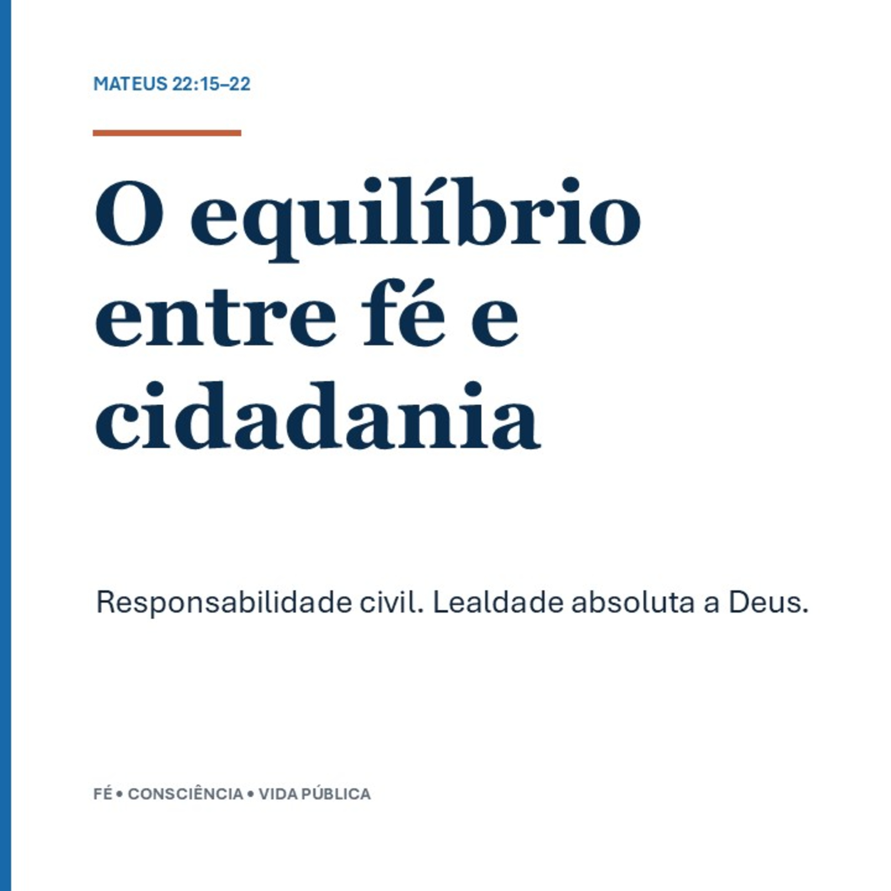 O EQUILÍBRIO ENTRE FÉ E CIDADANIA episode artwork