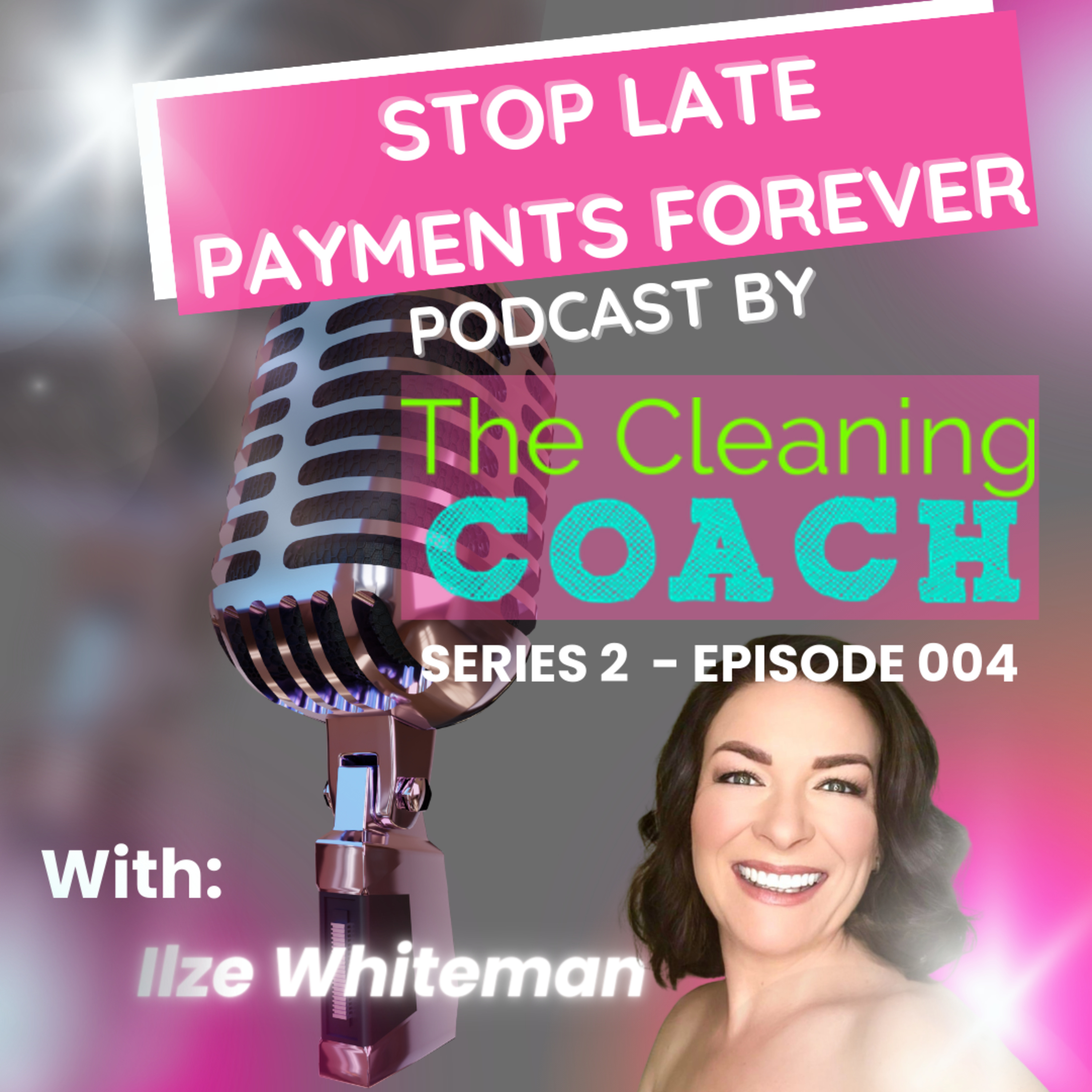 S2 Episode 4 - How to get paid in full by the end of the month!