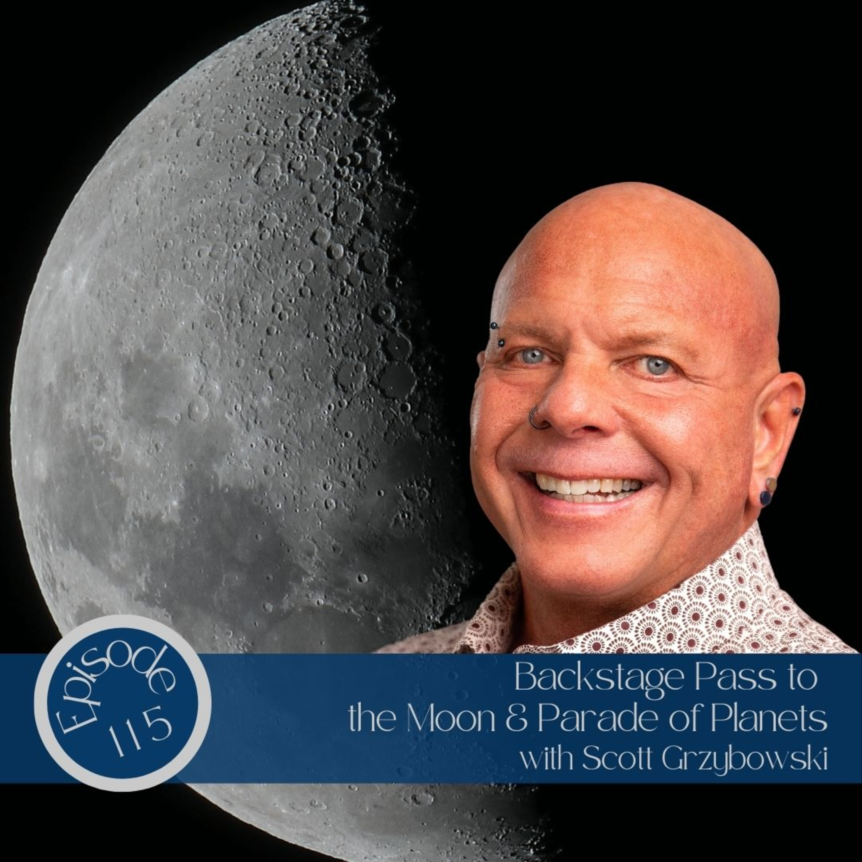 115- Backstage Pass to the Moon & Parade of Planets episode artwork