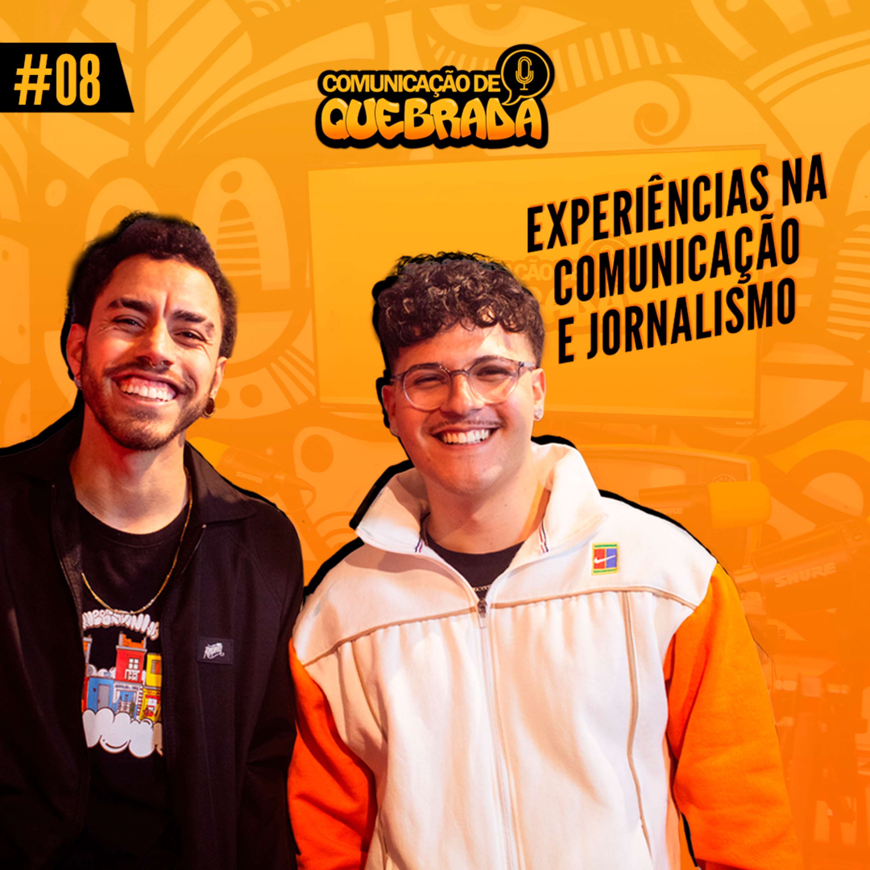 FOFOCAS E NOSSAS EXPERIÊNCIAS NA COMUNICAÇÃO E JORNALISMO - COMUNICAÇÃO DE QUEBRADA #08 episode artwork