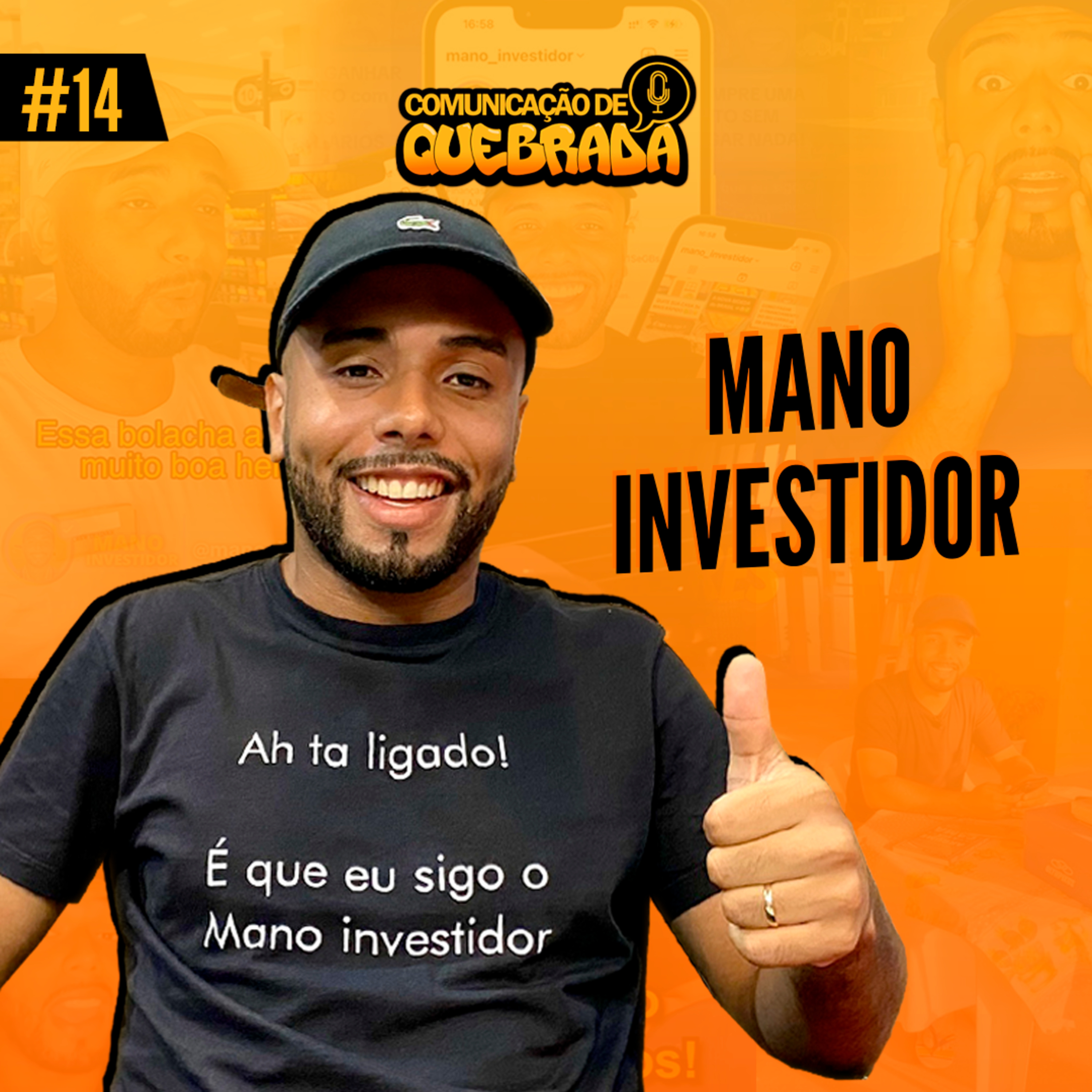 MANO INVESTIDOR - COMUNICAÇÃO DE QUEBRADA #14 episode artwork