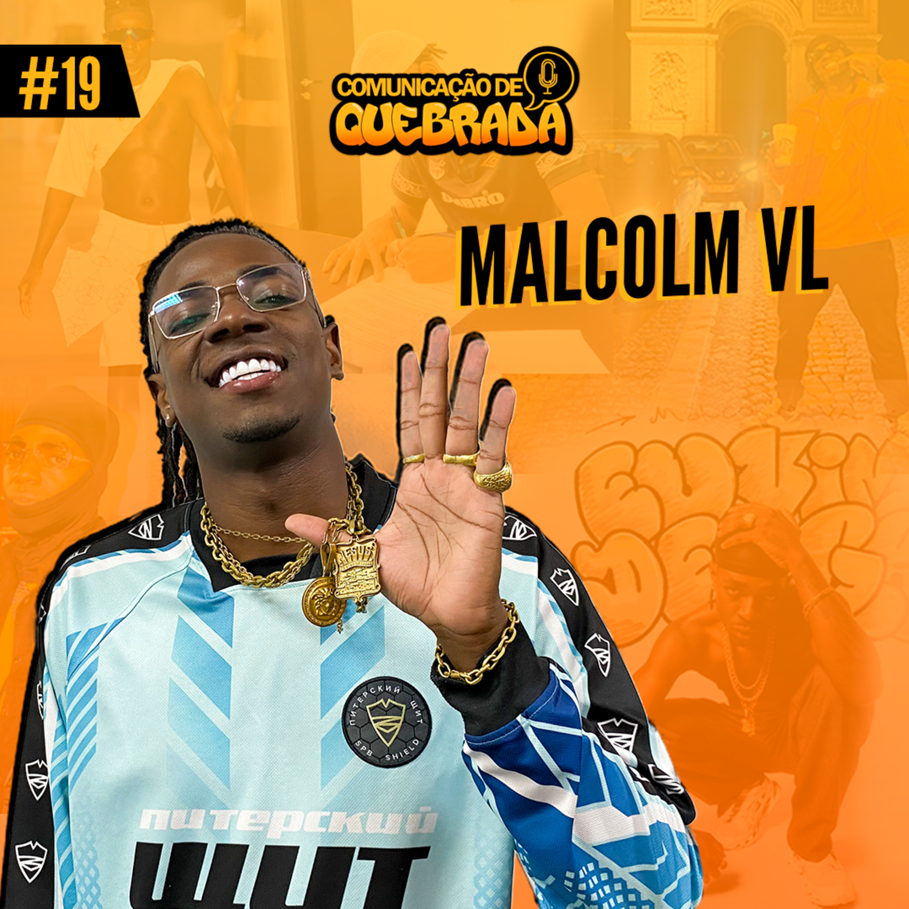 MALCOLM VL (MÚSICA, ARTE E AUDIOVISUAL) - COMUNICAÇÃO DE QUEBRADA #19 episode artwork