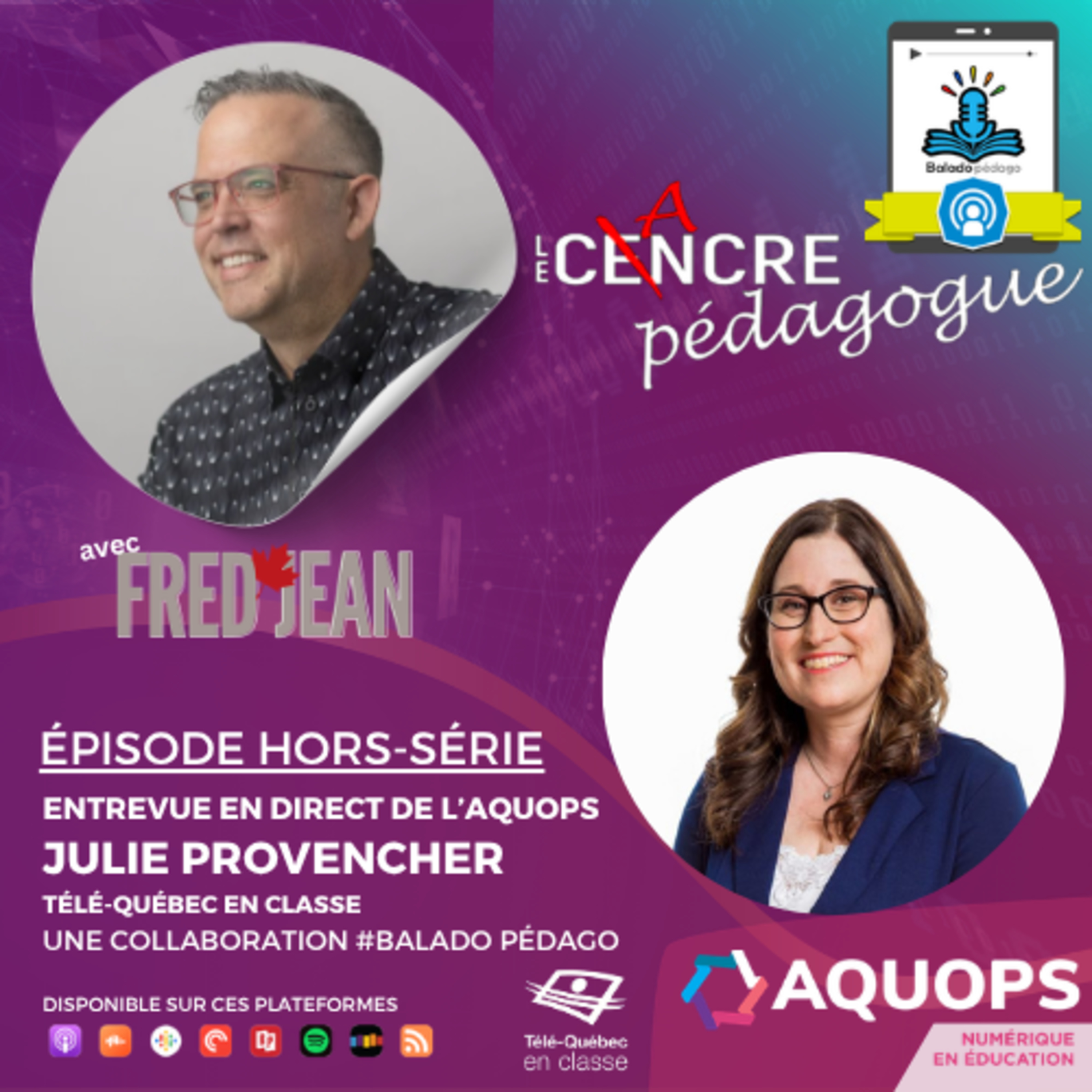 Vignette de l’épisode Épisode hors-série avec Julie Provencher Télé-Québec en classe
