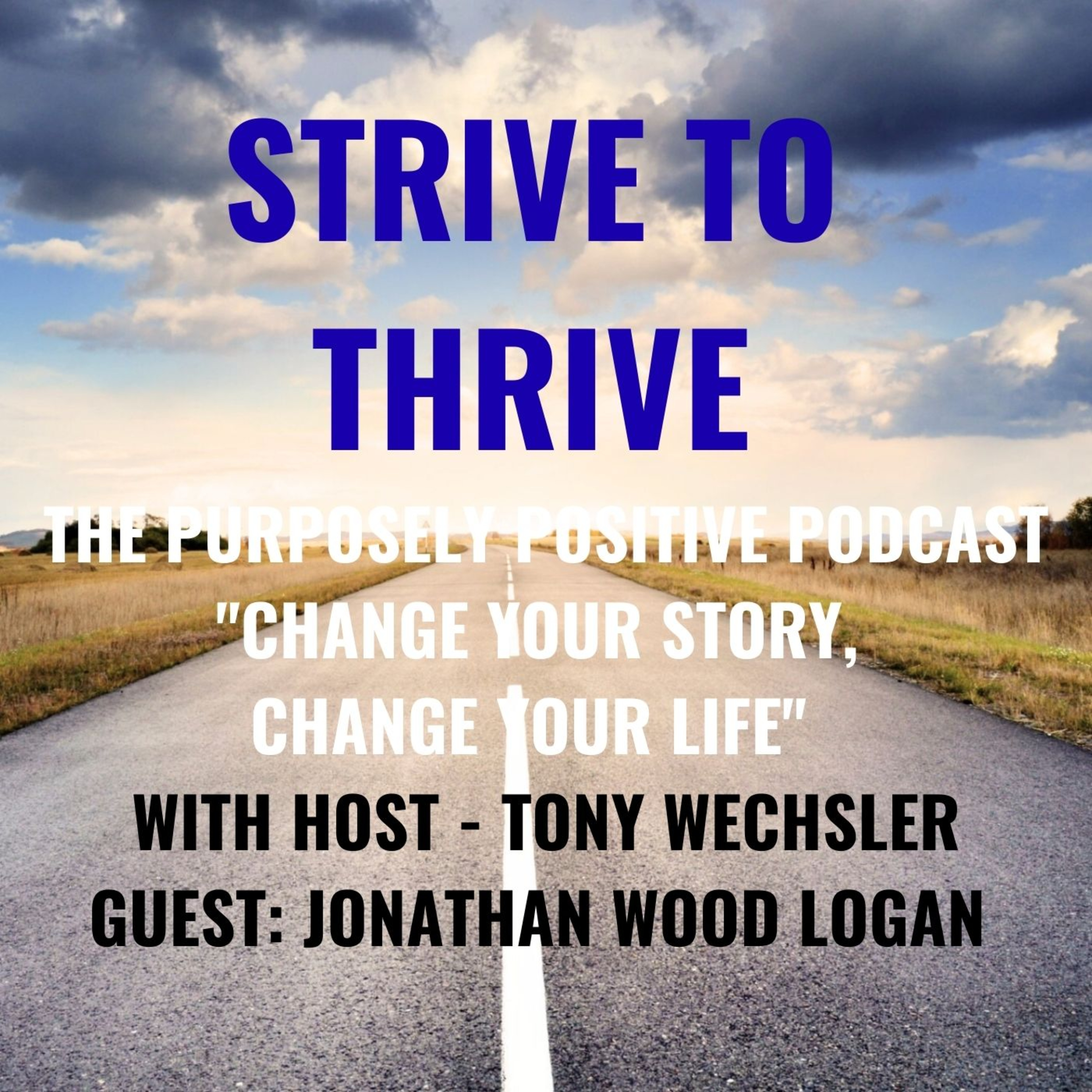 Change Your Story, Change Your Life."  episode artwork