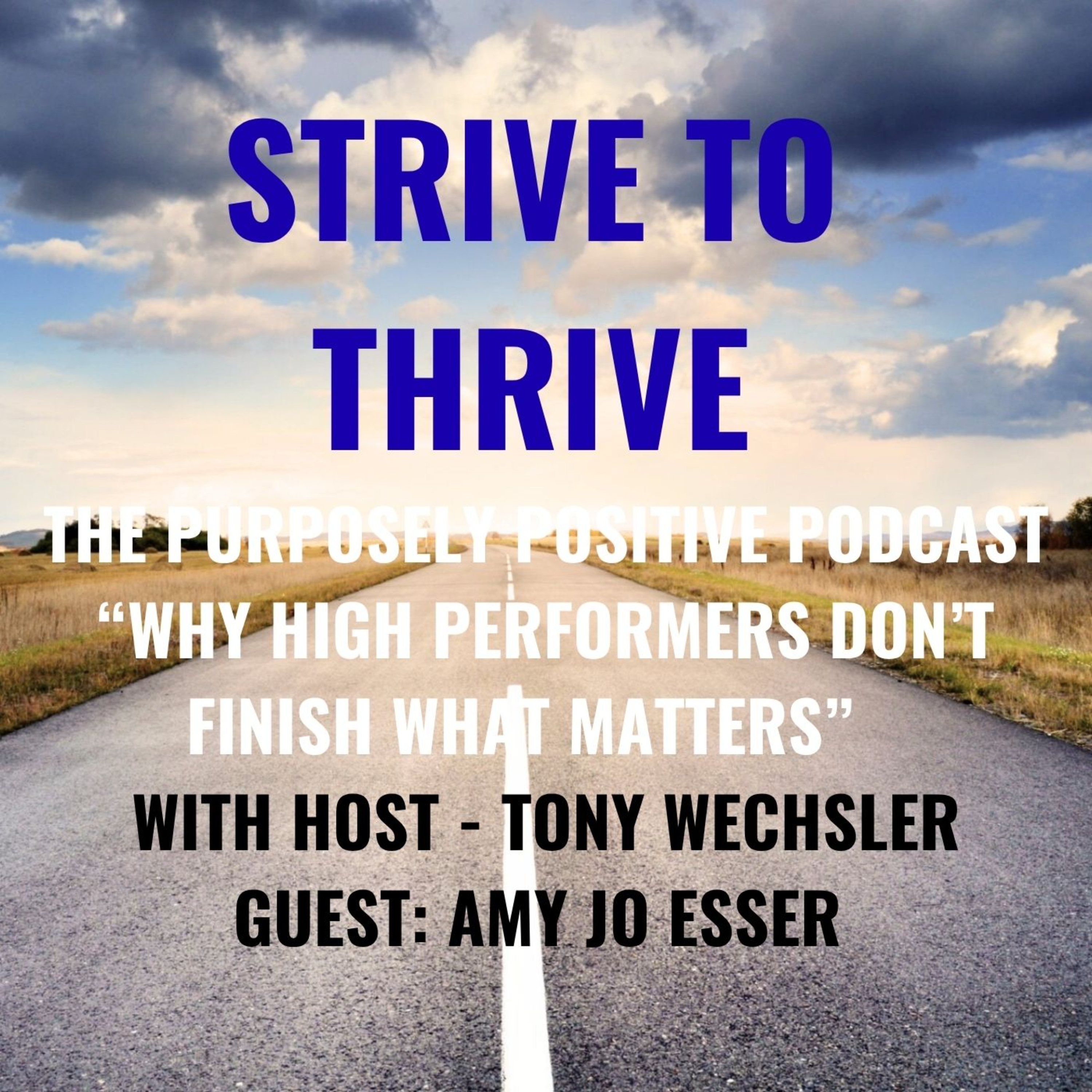 Why High Performers Don’t Finish What Matters episode artwork
