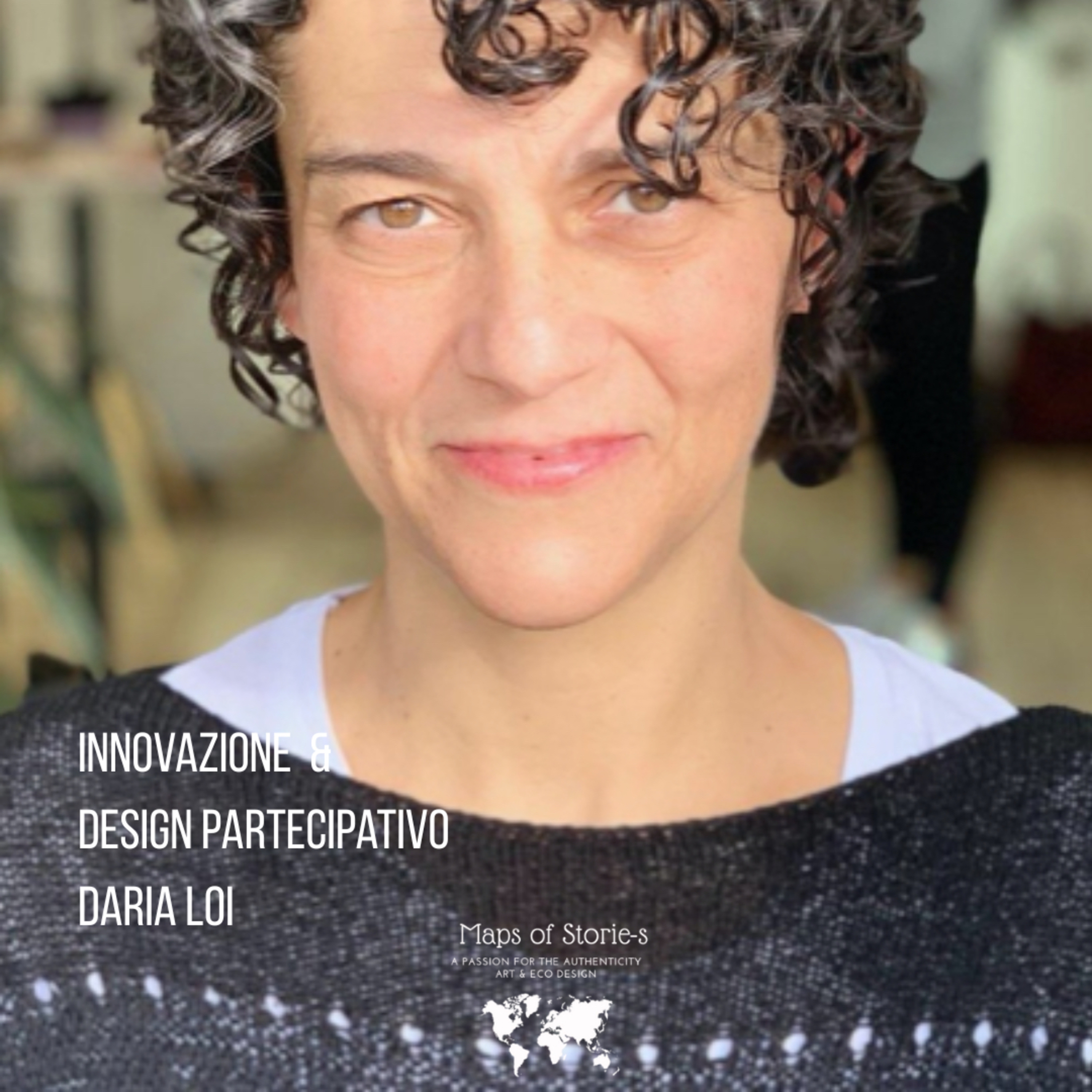 Maps of Storie-s. A passion for the authenticity