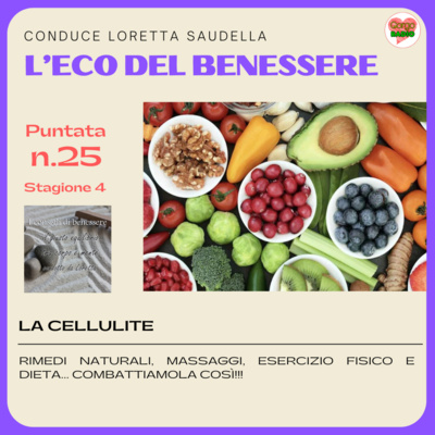 la cellulite, rimedi naturali, massaggi, esercizio fisico e dieta. Combattiamola così - #iconsiglidibenessere - P25 - S4