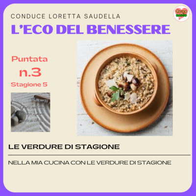 Nella mia cucina con le verdure di stagione - #iconsiglidibenessere - P03 - S5