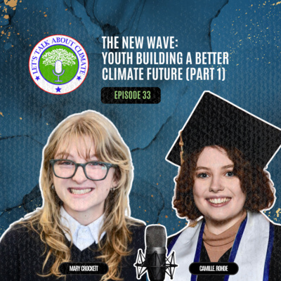 The New Wave: Youth Building a Better Climate Future (Part 1)