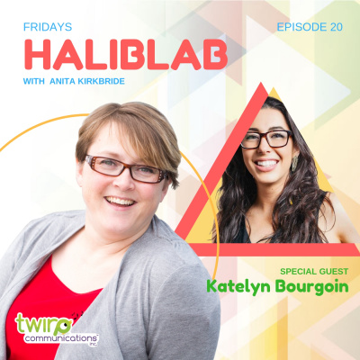 Ep 20: Going Viral with Katelyn Bourgoin