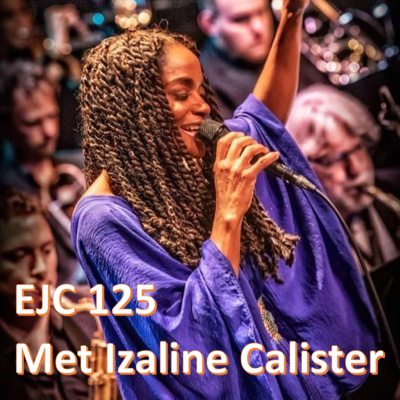 Easy Jazz Club Aflevering 125 (241024) Izaline Calister