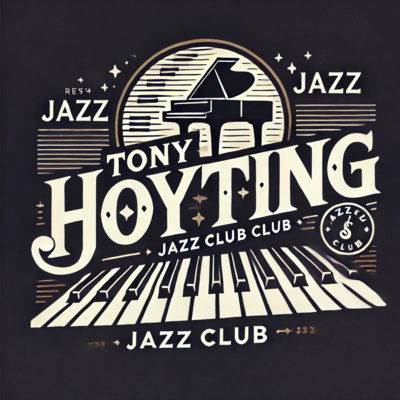 Easy Jazz Club Aflevering 152 (060225) Tony Hoyting