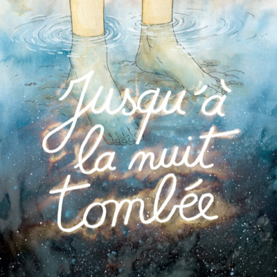 Jusqu'à la nuit tombée
