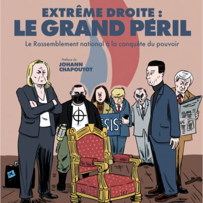 Extrême Droite Le grand péril