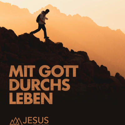MIT GOTT DURCH LEBEN/WALKING WITH GOD: Bete in der Weise Gottes/Praying in God’s Way