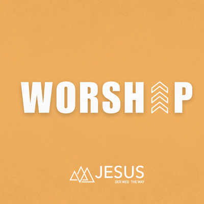 WORSHIP: In Geist und Wahrheit/In Spirit and Truth