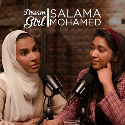 Dealing with Failure and Self-Love with Salama Mohamed