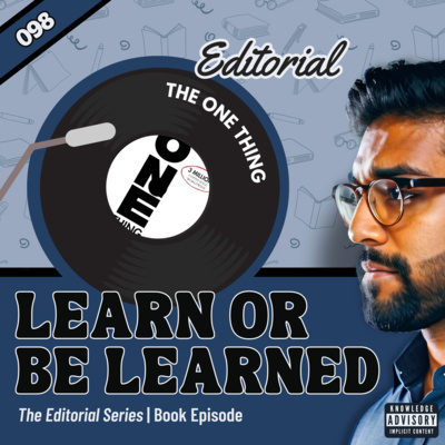 98. DISCOVER the #1 Method Successful People Focus On from "The ONE Thing" Book