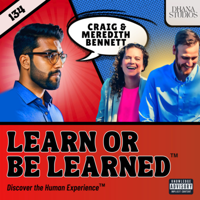 134. Burning the Boats, Rewriting Life, and Building a Dream Together - Craig & Meredith Bennett