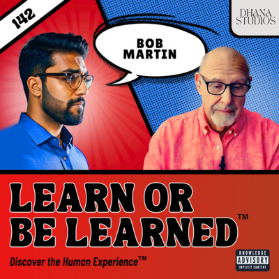 142. How a Mob Lawyer Found Inner Peace ft. Bob Martin