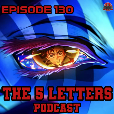 EPISODE 130 - INFINITY CASTLE!