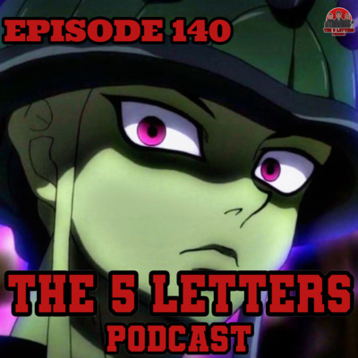 EPISODE 140 - BEST VILLAIN LEADER?